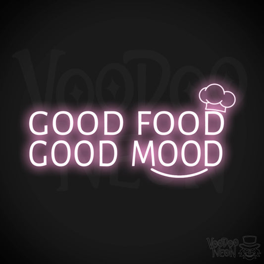 Good Food Good Mood Neon Sign - Good Food Good Mood Sign - Color Light Pink