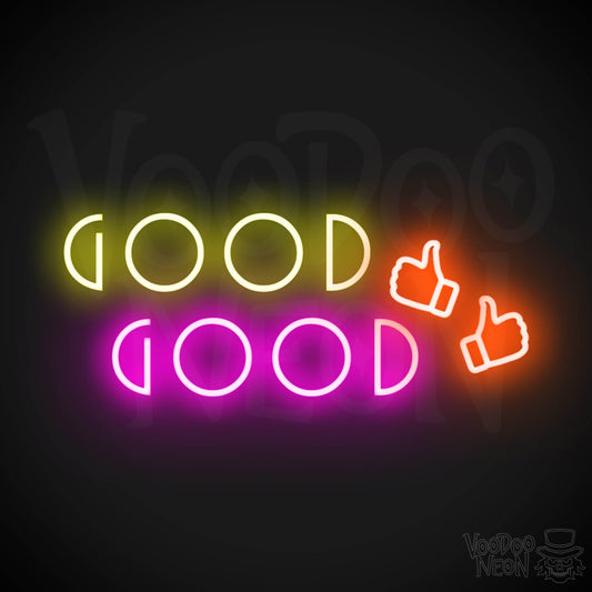 Good Good Neon Sign - Neon Good Good Sign - Light Up Sign - Color Multi-Color