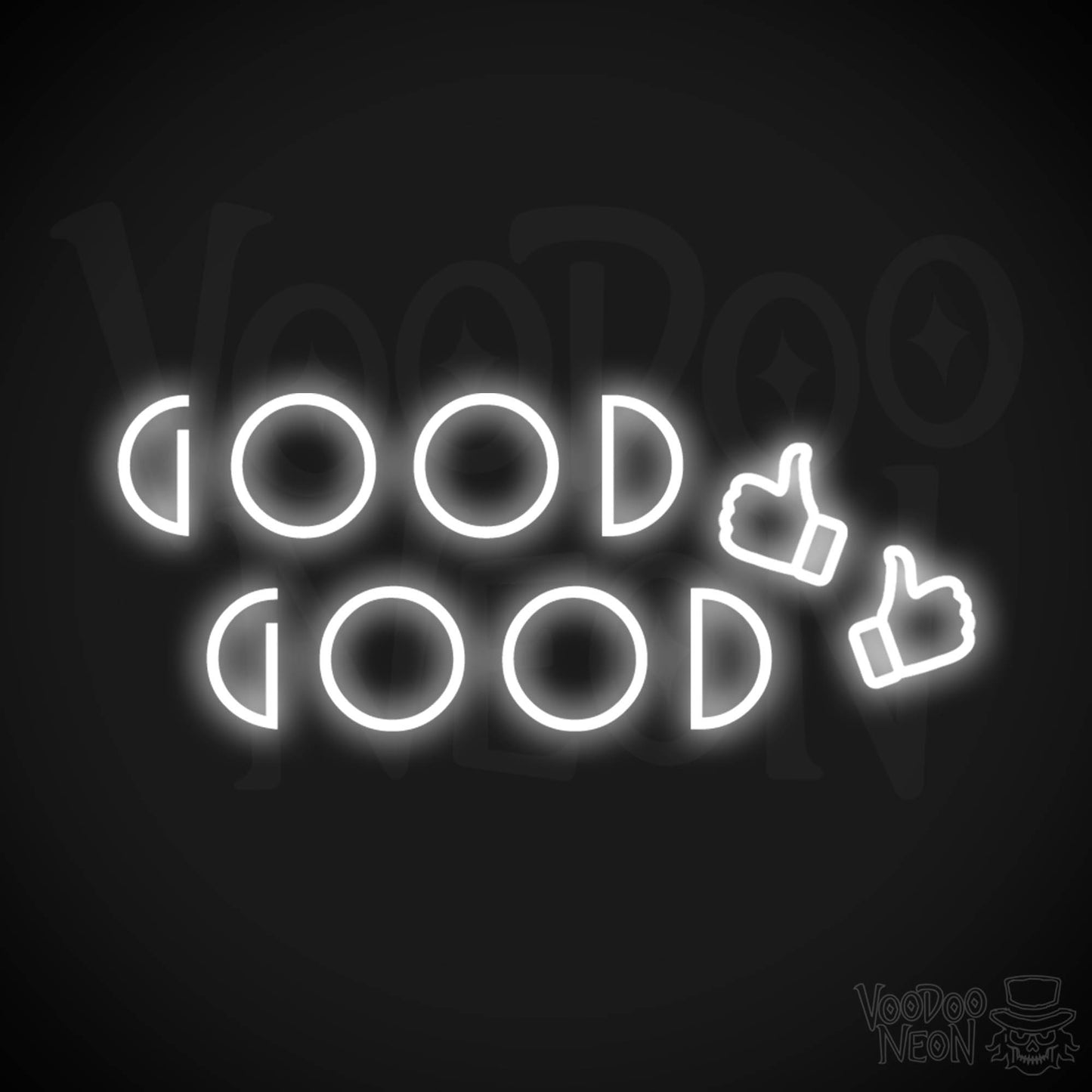 Good Good Neon Sign - Neon Good Good Sign - Light Up Sign - Color White