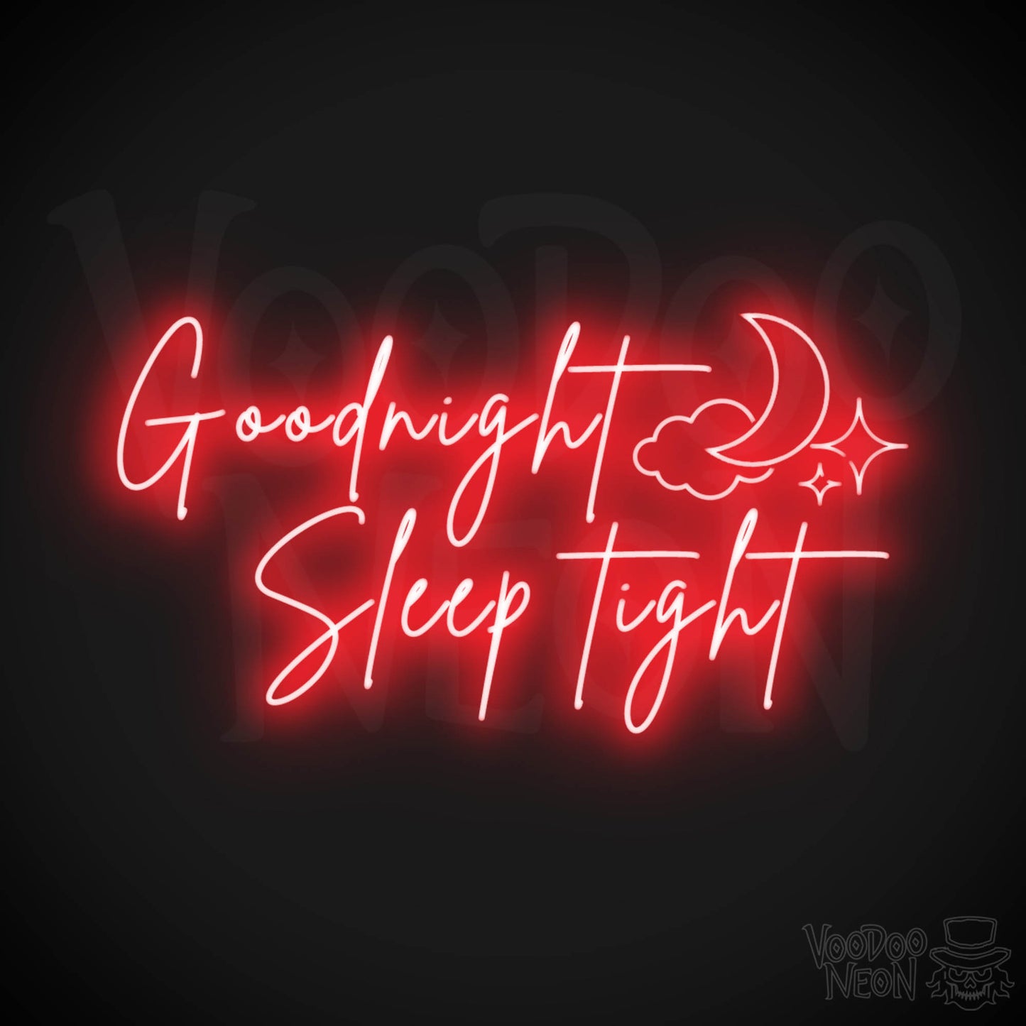 Goodnight Sleep Tight Neon Sign - Neon Goodnight Sleep Tight Sign - Color Red