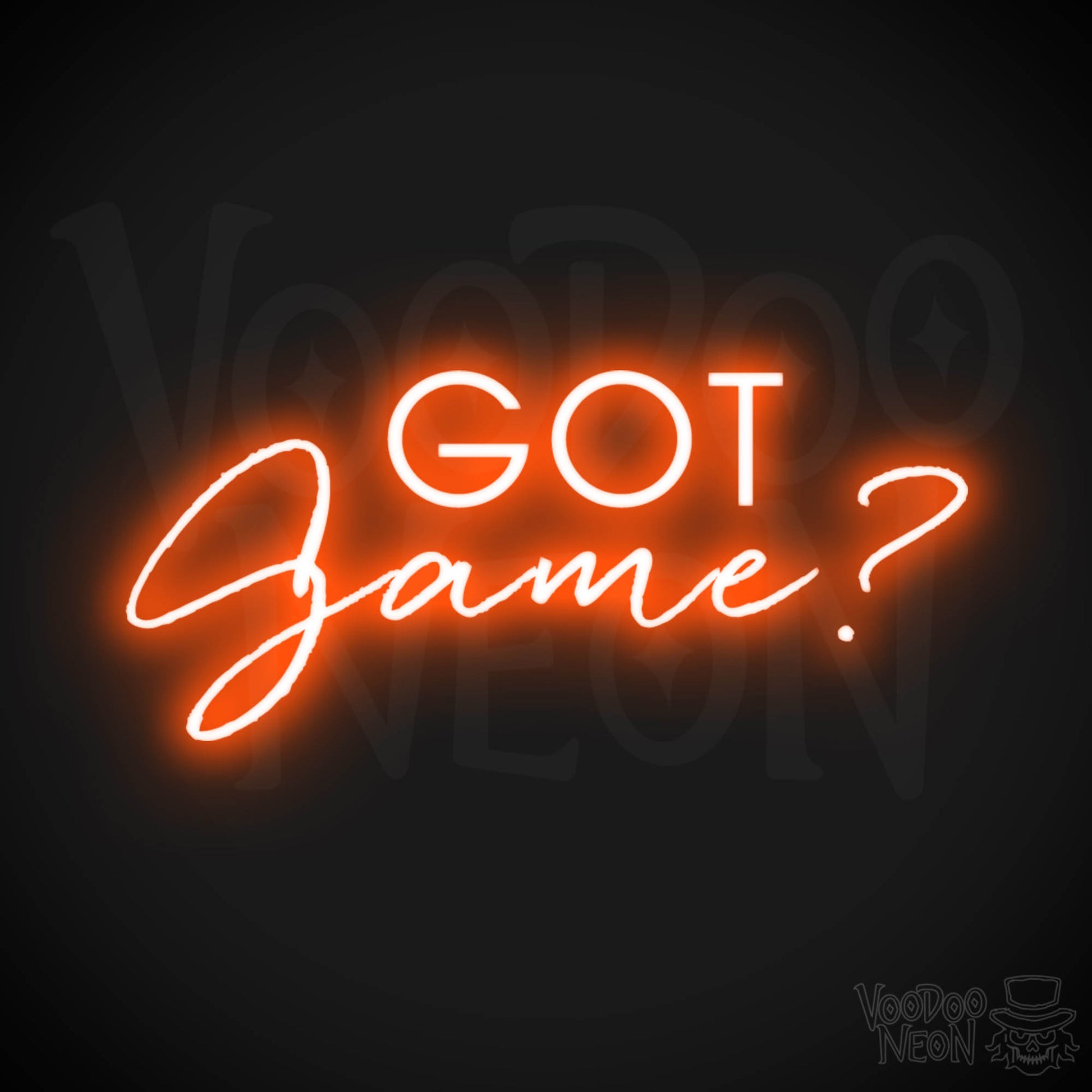 Got Game Neon Sign - Neon Got Game Sign - Color Orange