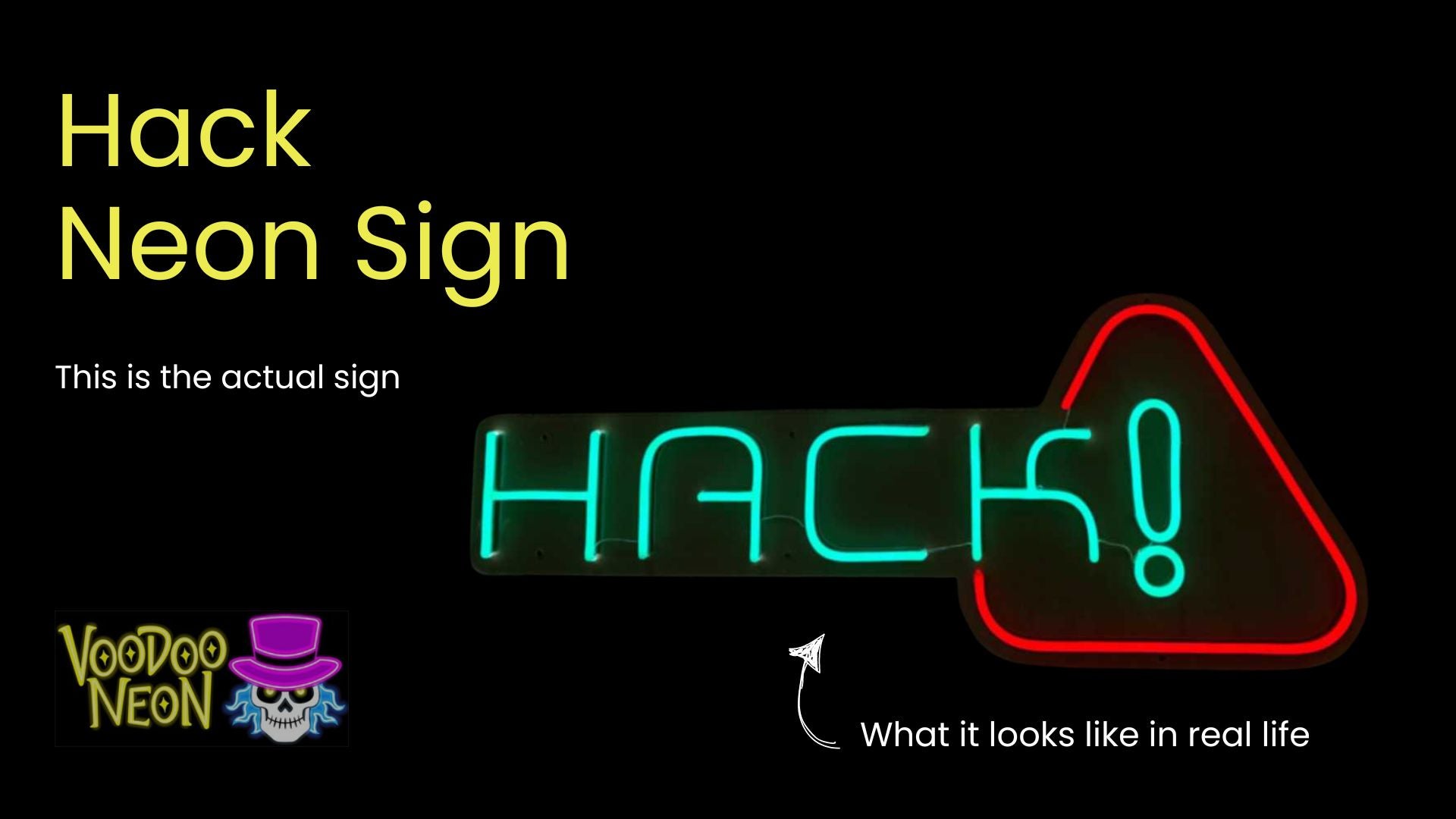 Hack - Actual Neon Sign