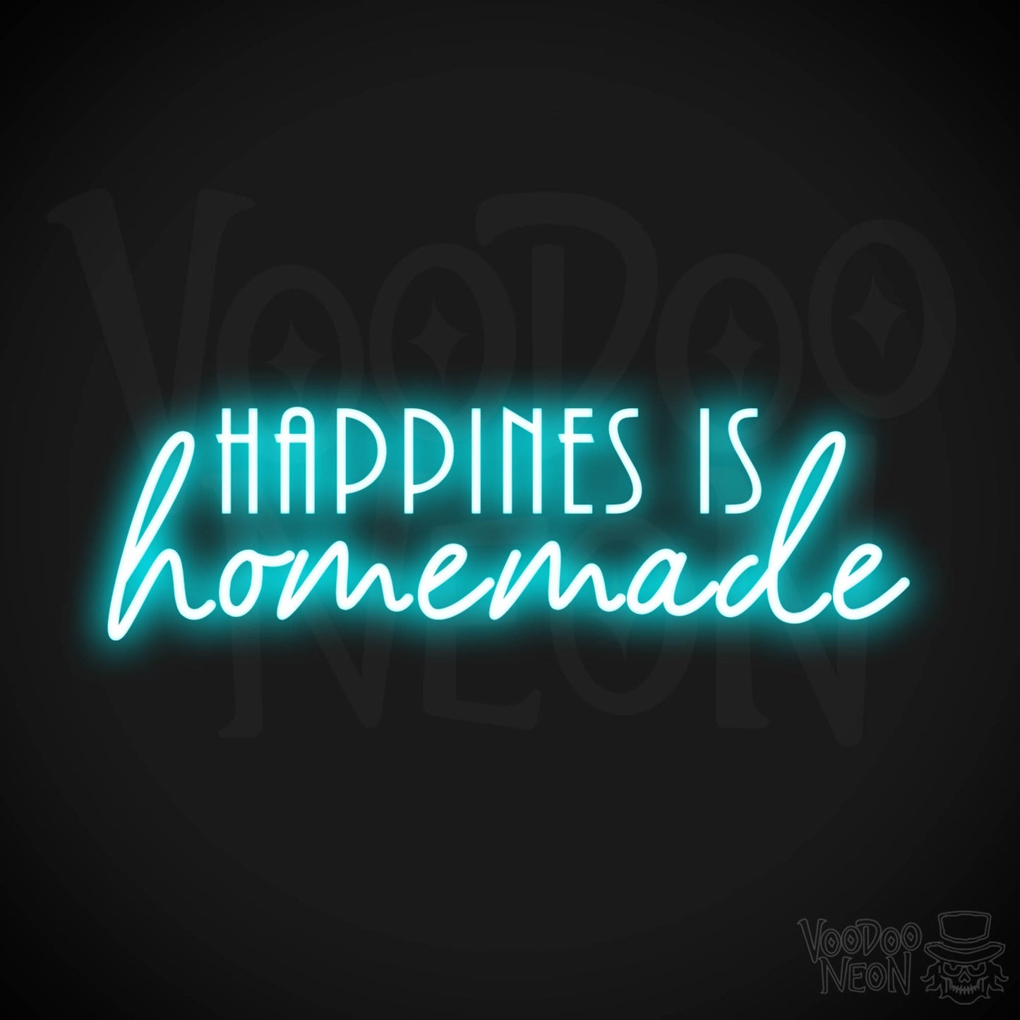 Happiness Is Homemade Neon Sign - Neon Happiness Is Homemade Sign - LED Wall Art - Color Ice Blue