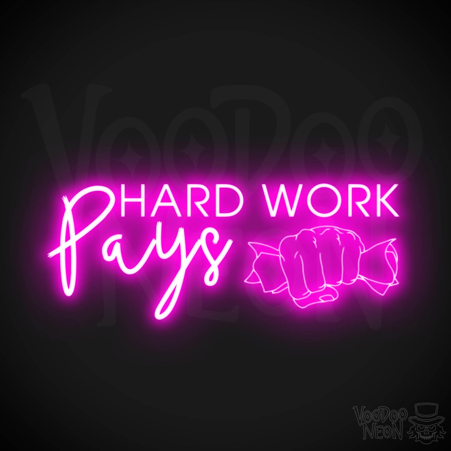 Hard Work Pays Neon Sign - LED Neon Wall Art - Color Pink
