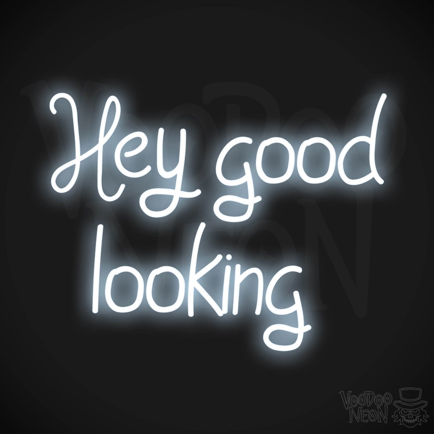 Hey Good Looking LED Neon - Cool White