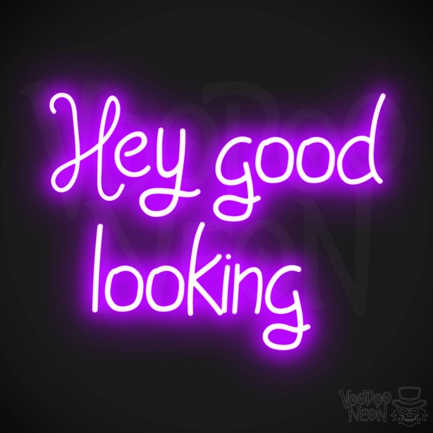 Hey Good Looking LED Neon - Purple