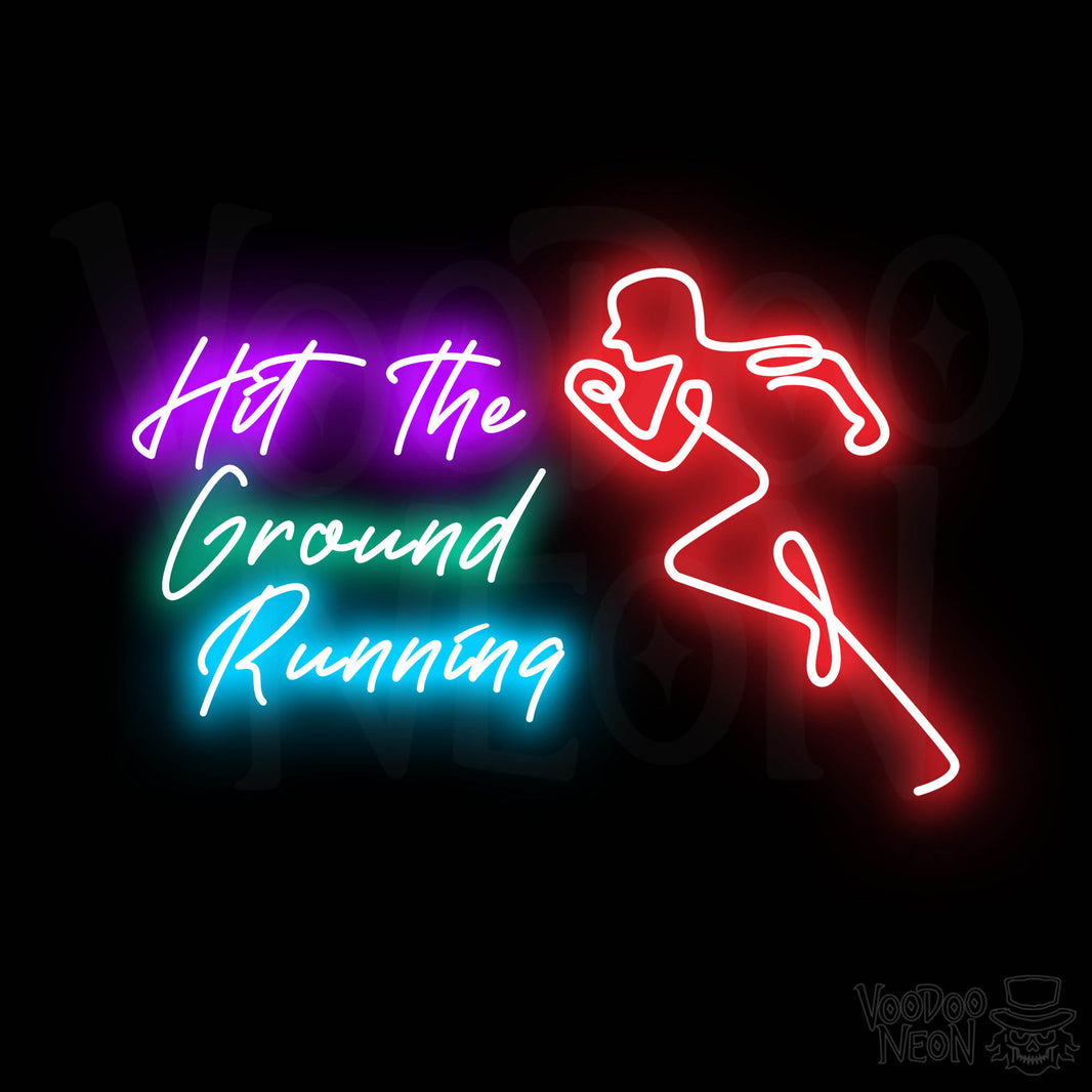 Hit The Ground Running Neon Sign | VOODOO NEON®