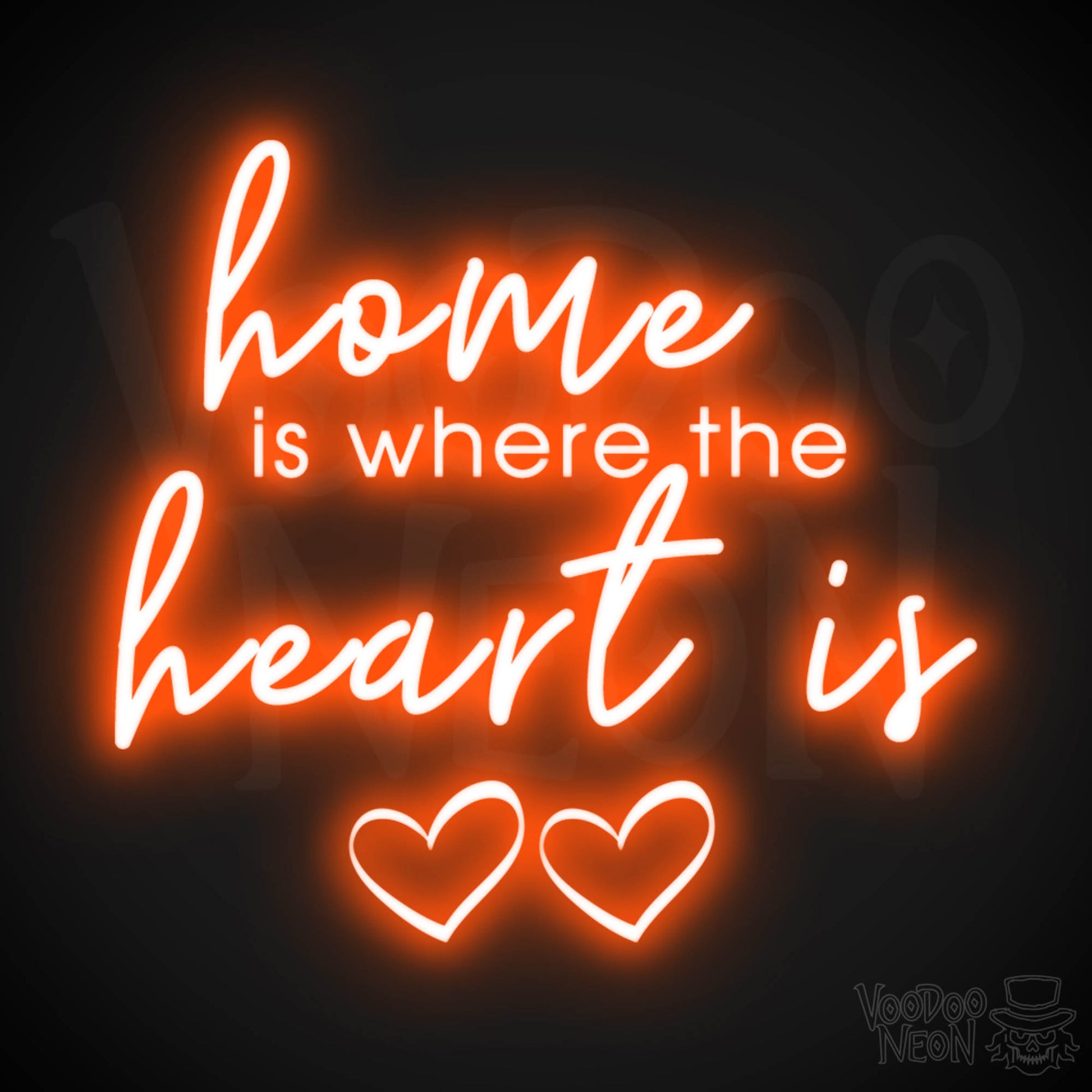 Home Is Where The Heart Is Neon Sign - Home Is Where The Heart Is Sign - Color Orange