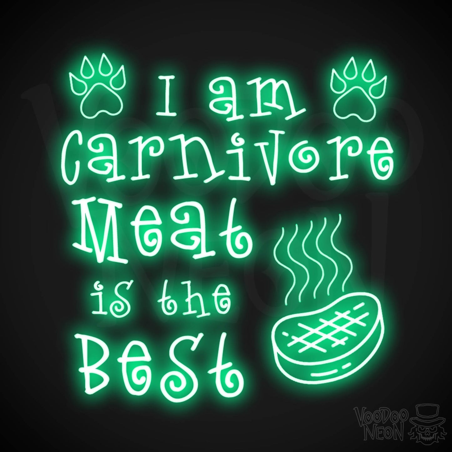 I Am Carnivore Meat Is The Best Neon Sign - Carnivore LED Neon Wall Art - Color Green