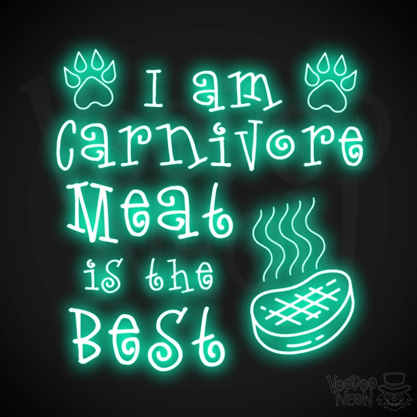 I Am Carnivore Meat Is The Best Neon Sign - Carnivore LED Neon Wall Art - Color Light Green