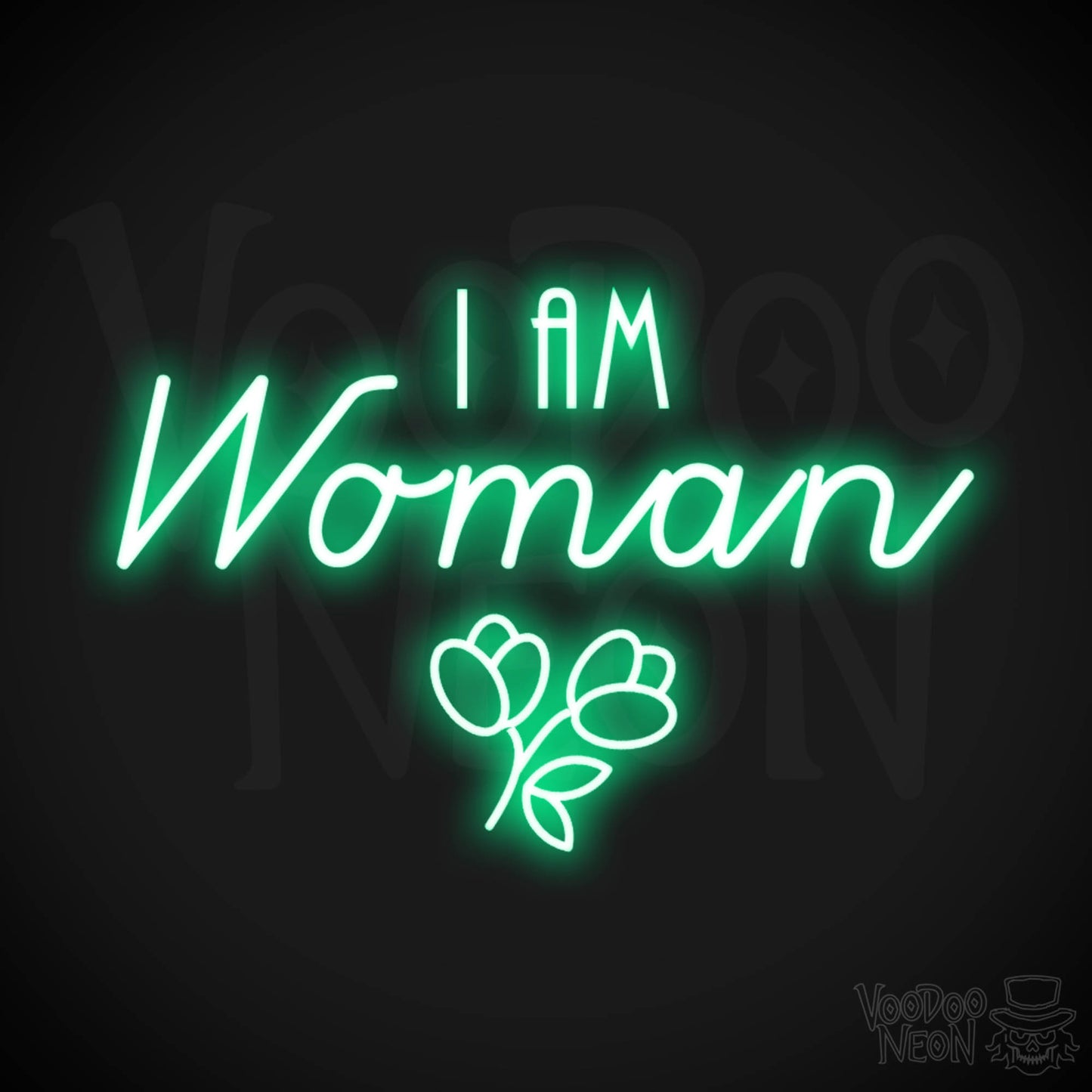 I Am Woman Neon Sign - Neon I Am Woman Sign - Light Up Sign - Color Green