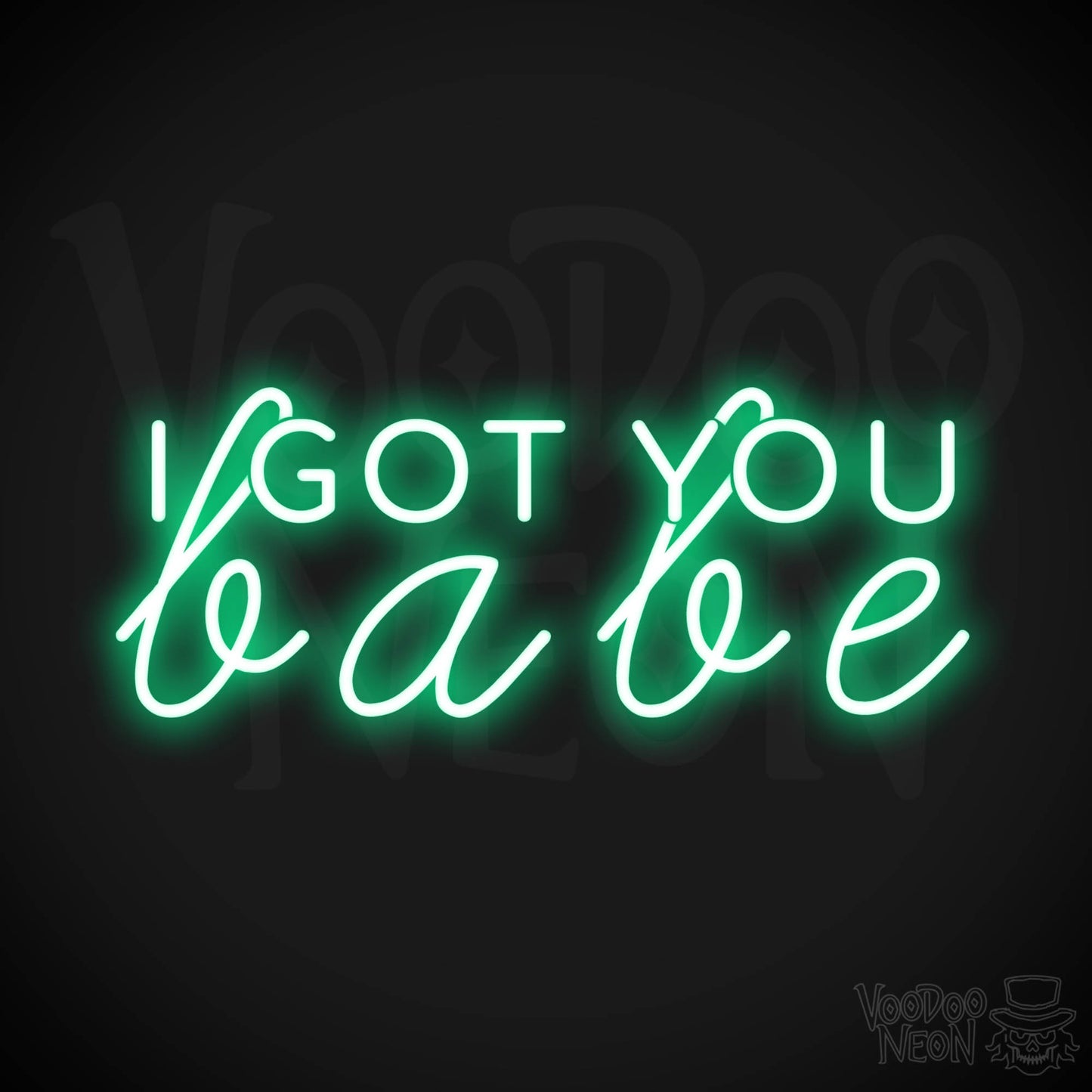 I Got You Babe LED Neon Sign - Neon I Got You Babe Sign - Color Green