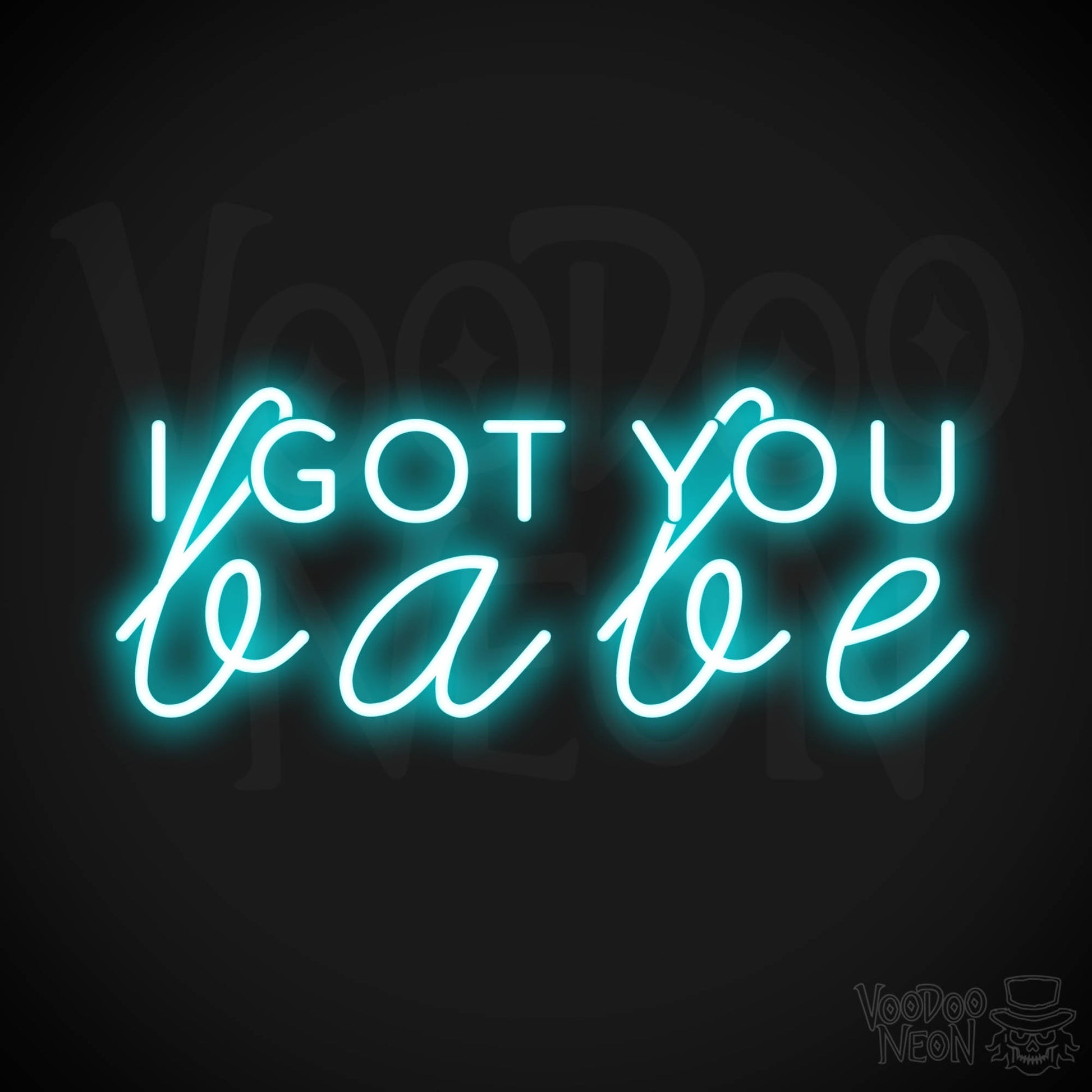 I Got You Babe LED Neon Sign - Neon I Got You Babe Sign - Color Ice Blue