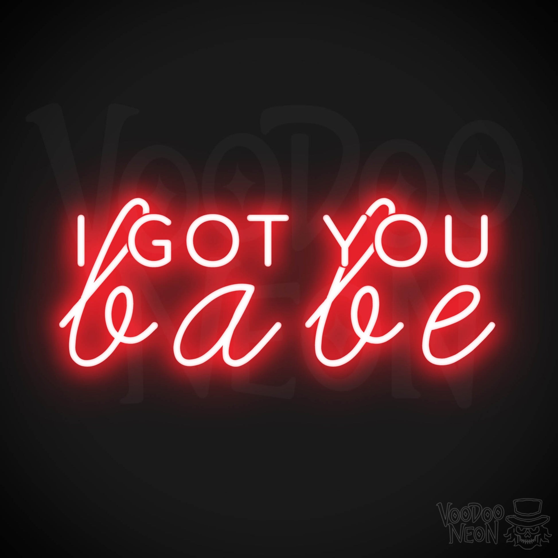 I Got You Babe LED Neon Sign - Neon I Got You Babe Sign - Color Red