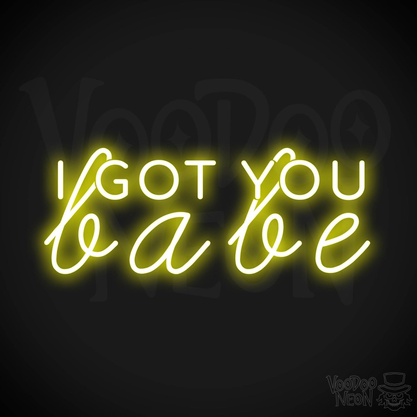I Got You Babe LED Neon Sign - Neon I Got You Babe Sign - Color Yellow