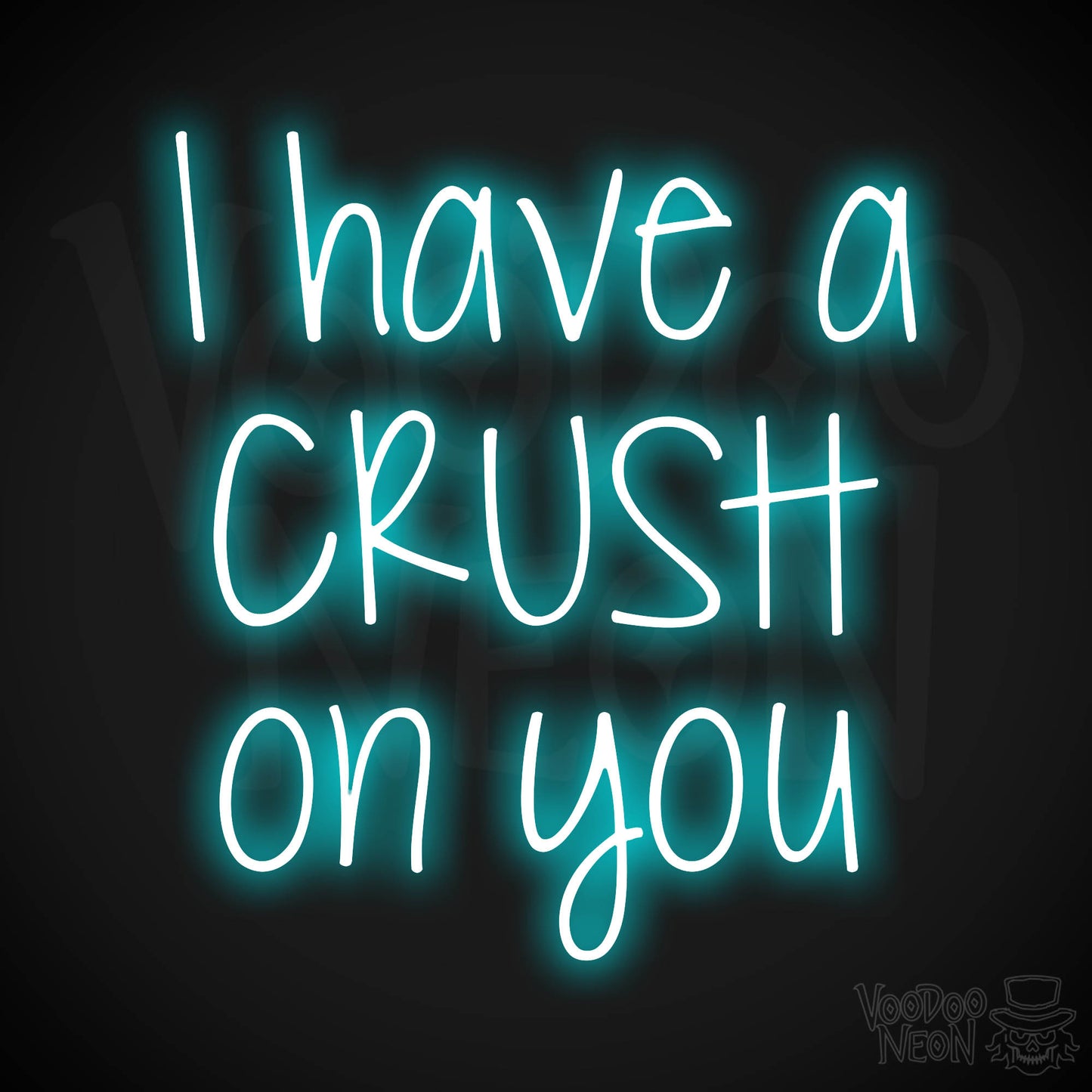 I Have A Crush On You Neon Sign - Ice Blue