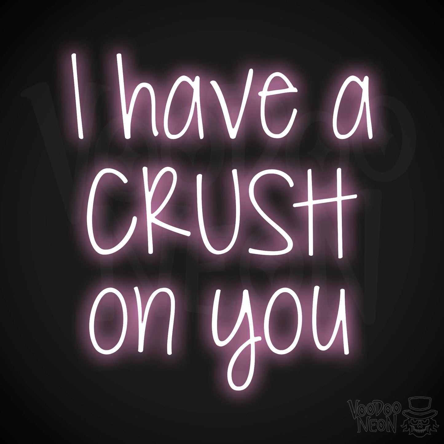 I Have A Crush On You Neon Sign - Light Pink