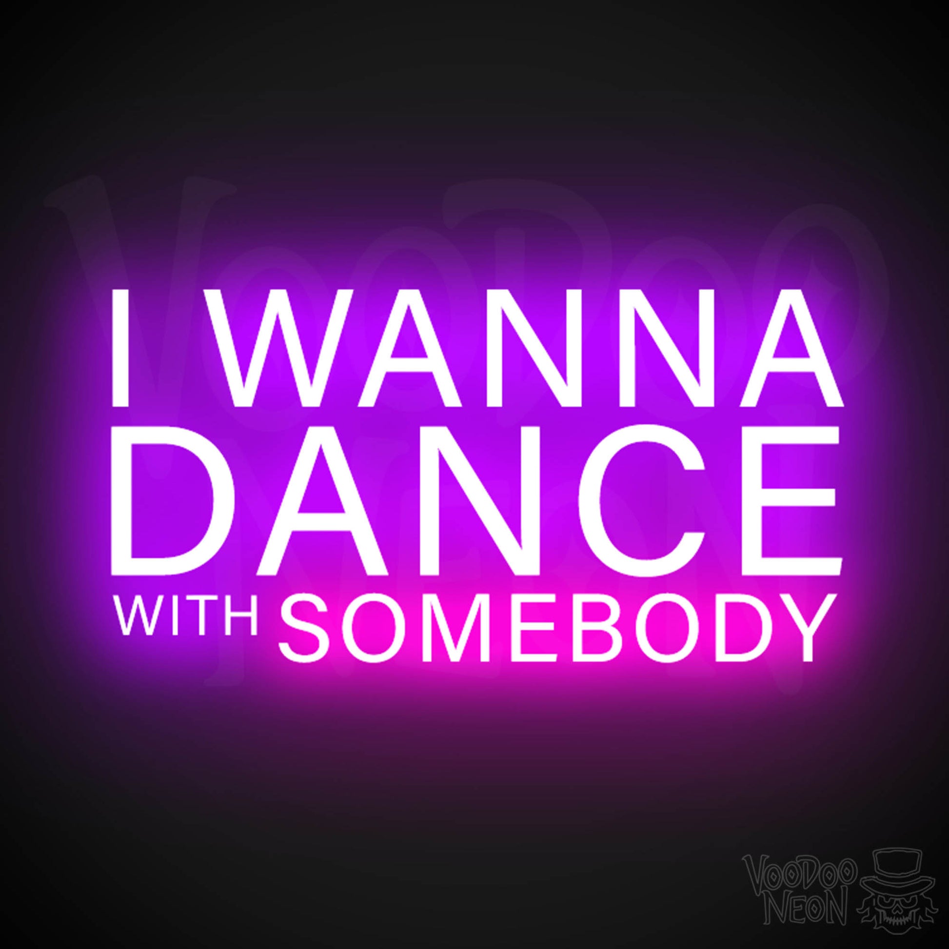 I Wanna Dance With Somebody Neon Sign - Dance with Somebody Sign - Color Multi-Color