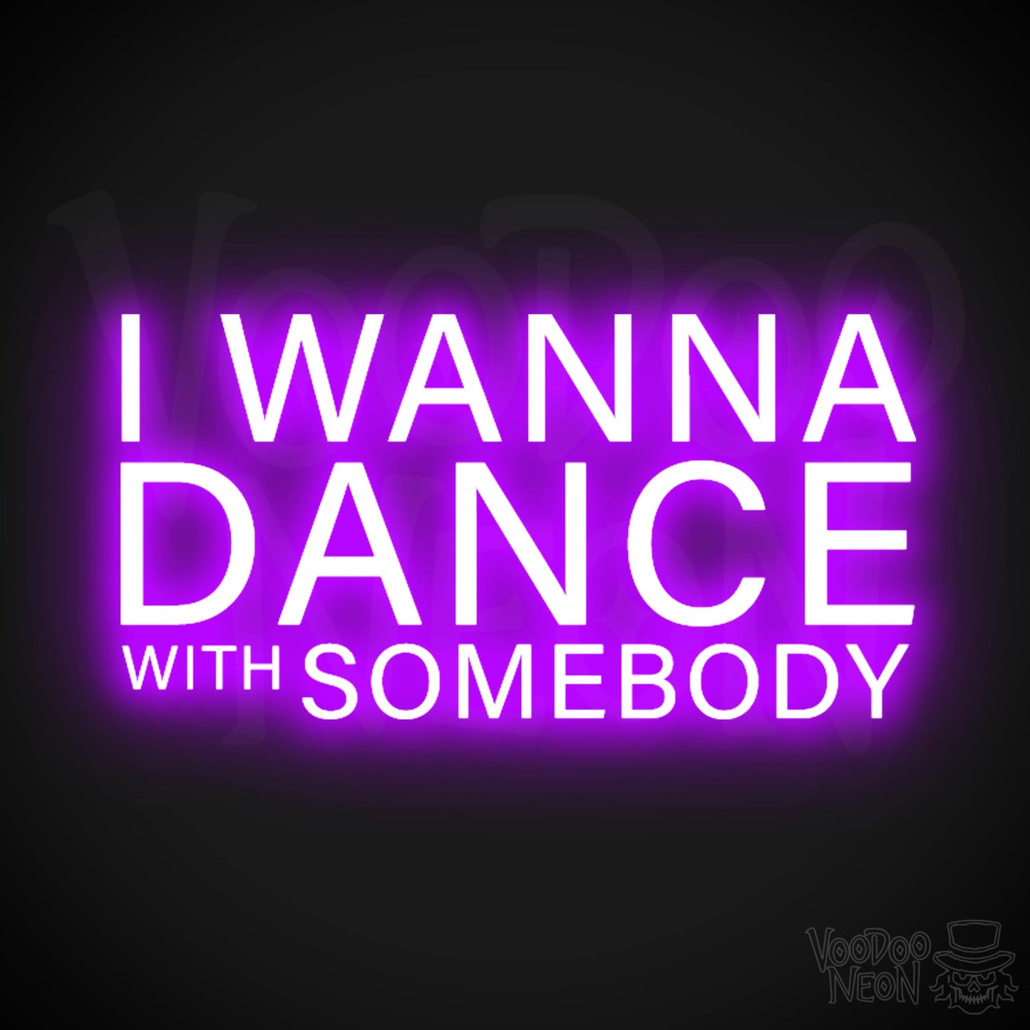 I Wanna Dance With Somebody Neon Sign - Dance with Somebody Sign - Color Purple