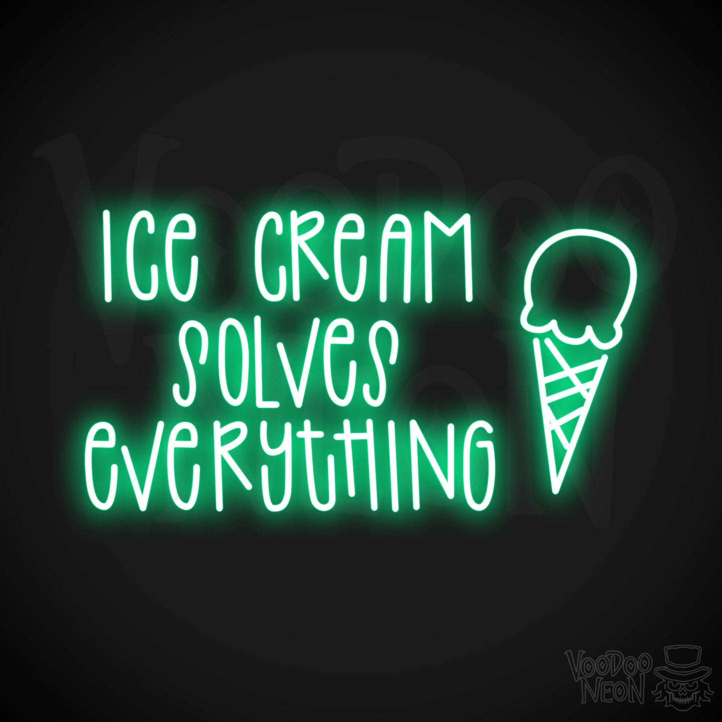 Ice Cream Solves Everything Neon Sign - Green