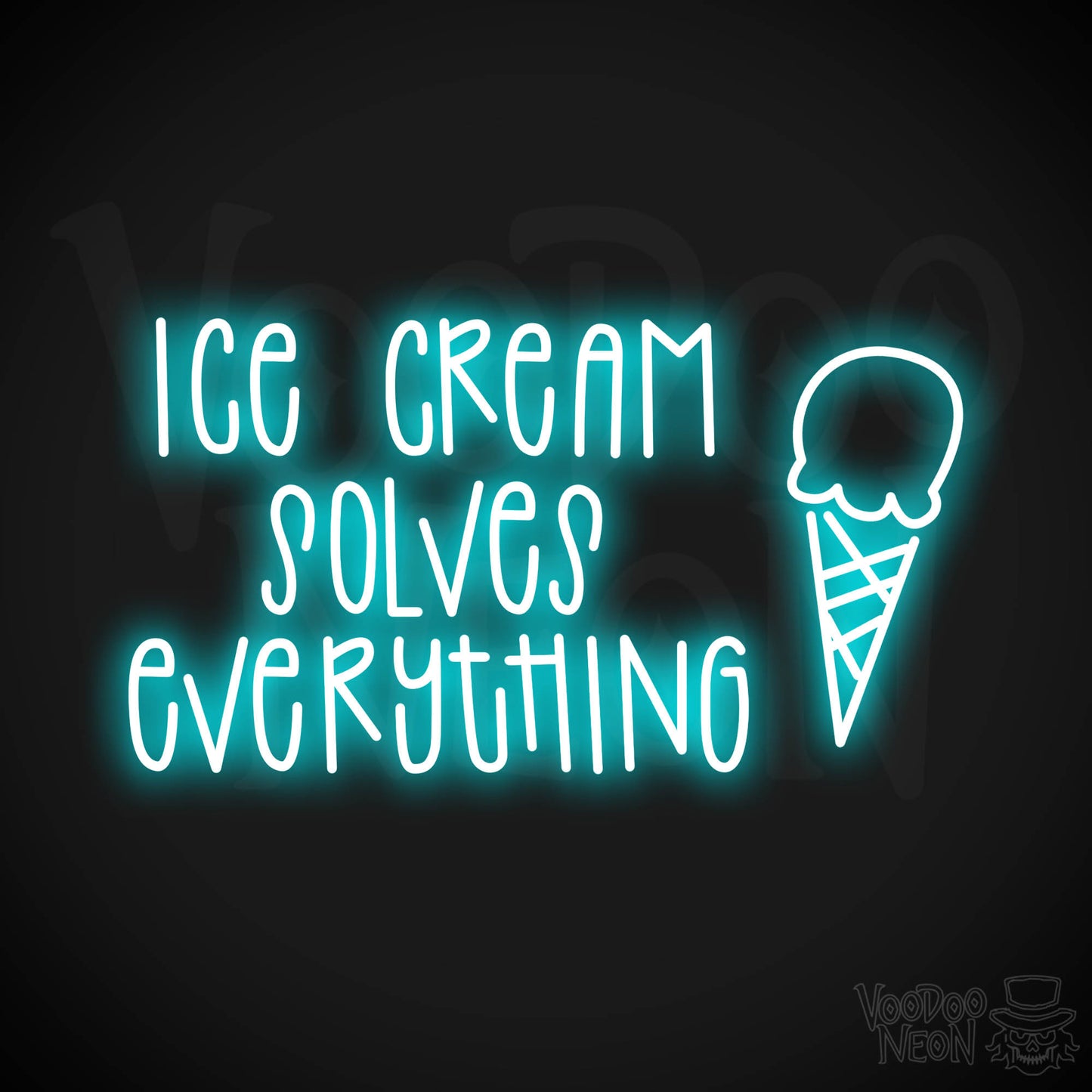 Ice Cream Solves Everything Neon Sign - Ice Blue