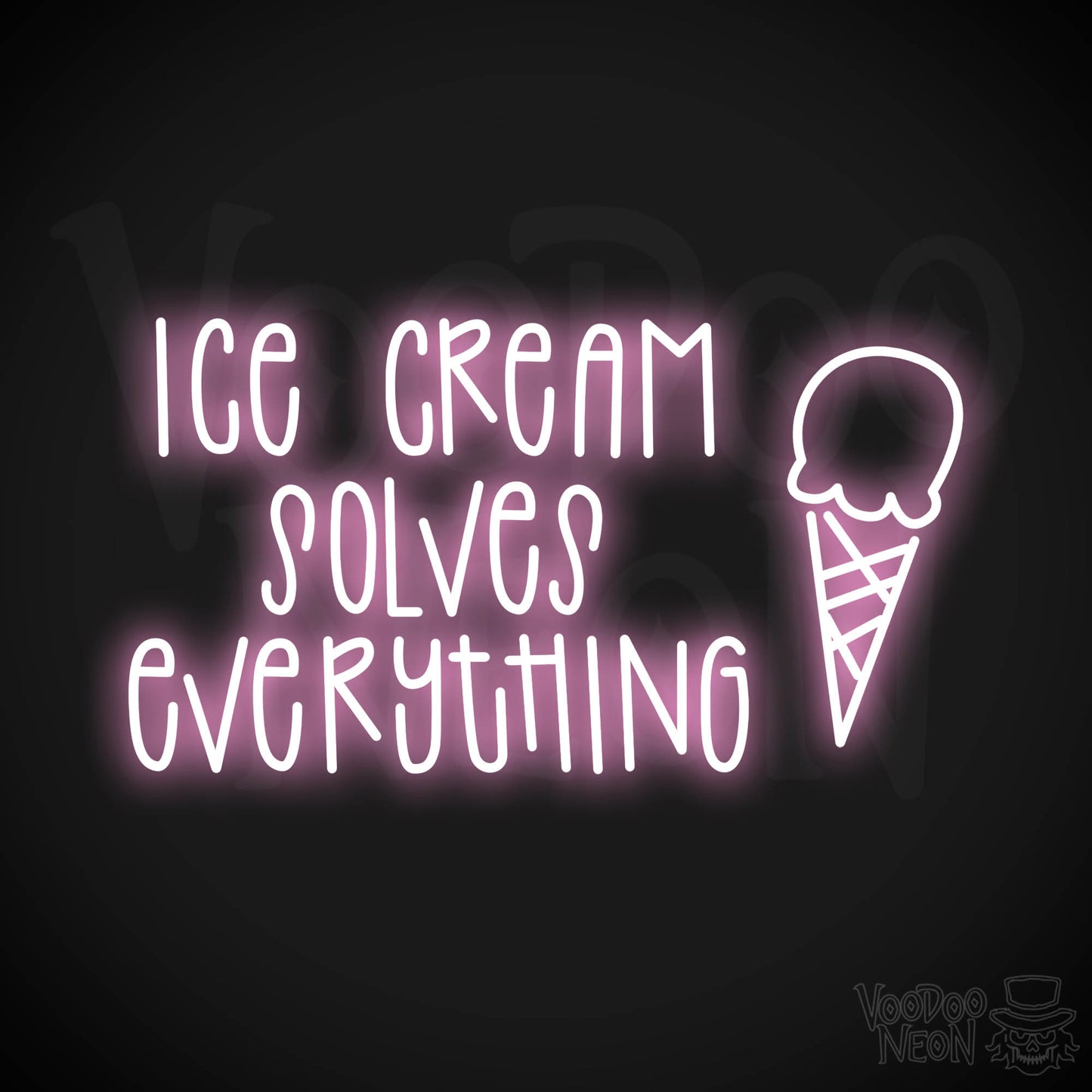 Ice Cream Solves Everything Neon Sign - Light Pink