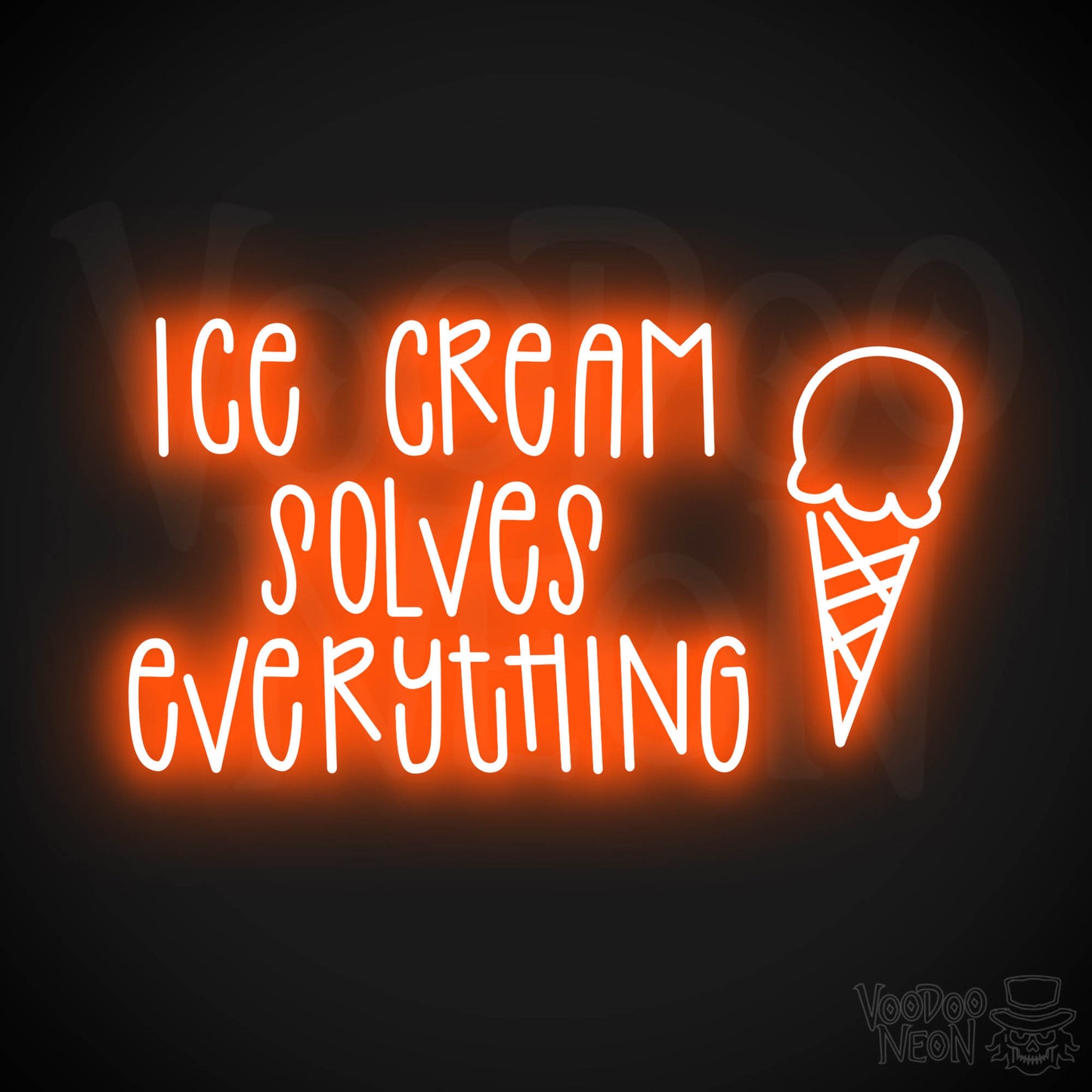 Ice Cream Solves Everything Neon Sign - Orange