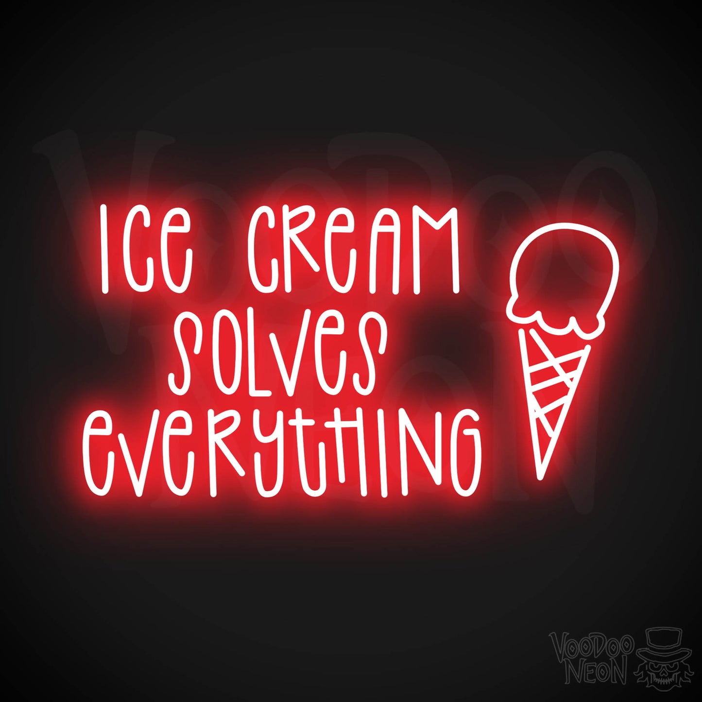 Ice Cream Solves Everything Neon Sign - Red