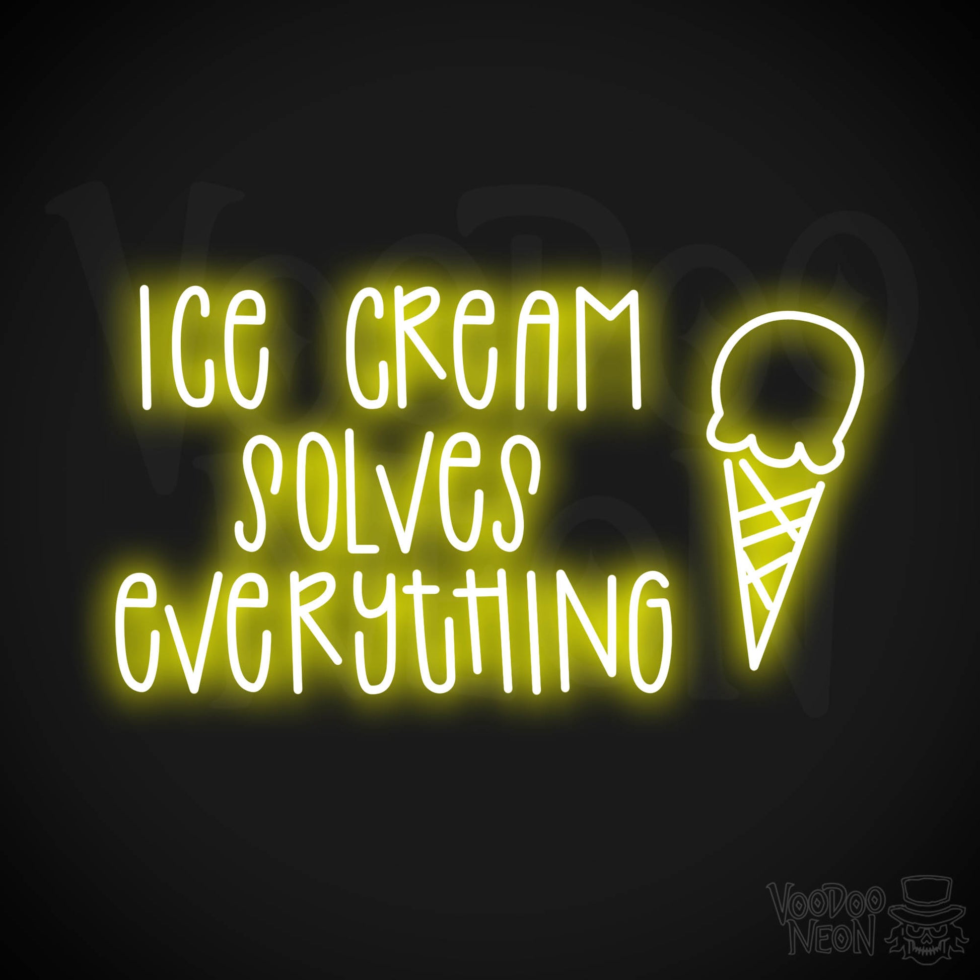 Ice Cream Solves Everything Neon Sign - Yellow