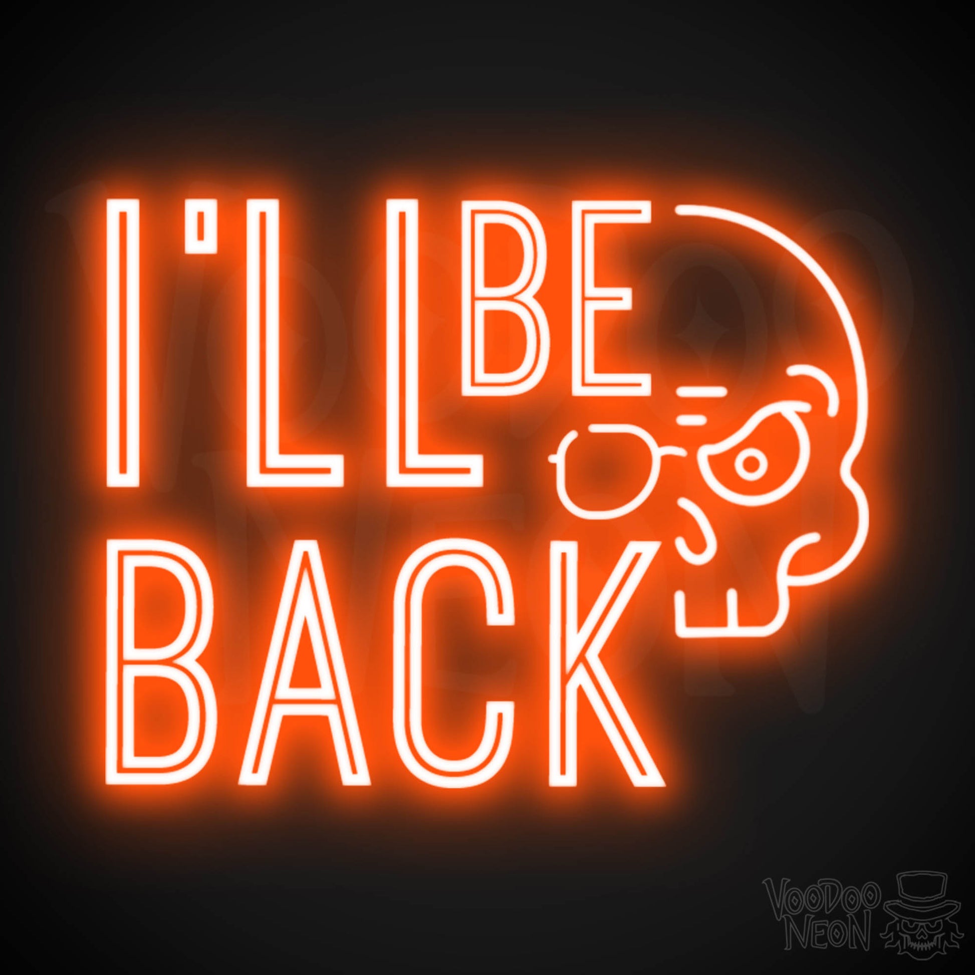 I'll Be Back Neon Sign - Neon I'll Be Back Sign - Light Up Sign Wall Art - Color Orange