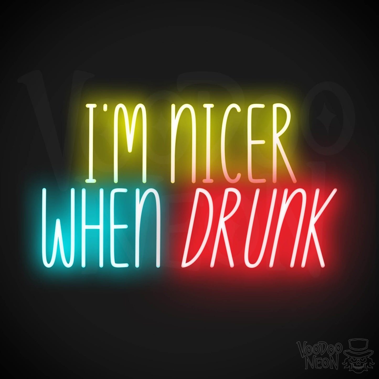 I'm Nicer When Drunk LED Neon - Multi-Color