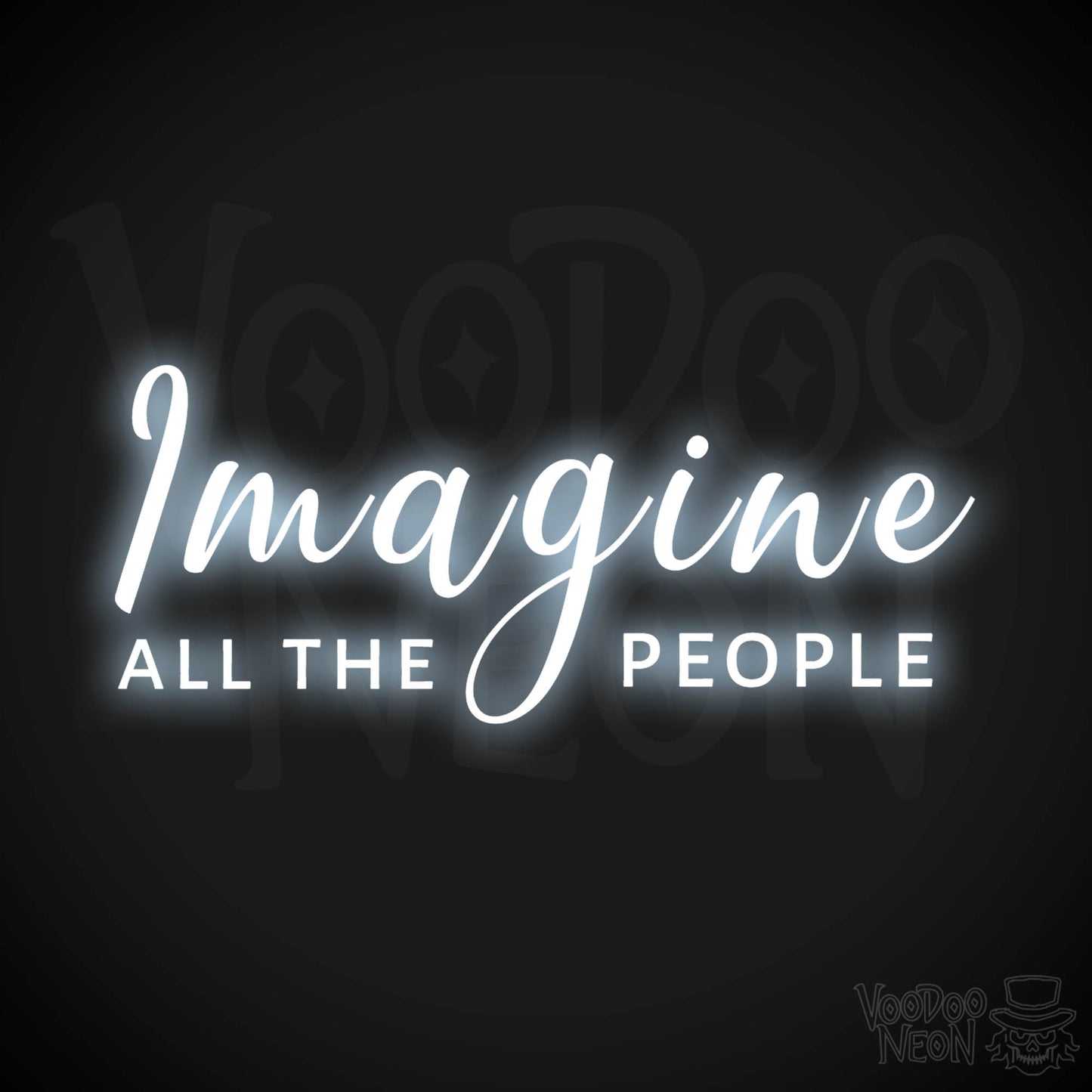 Imagine All The People Neon Sign - Imagine All The People Sign - Color Cool White