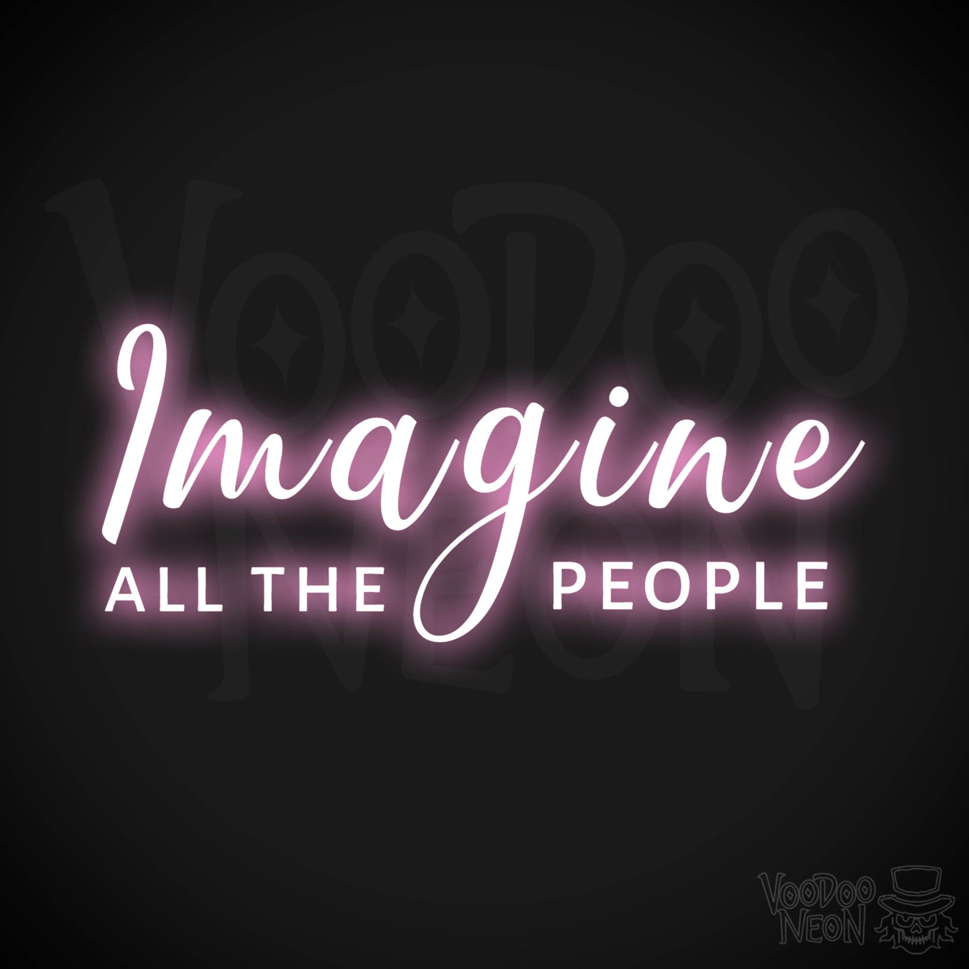 Imagine All The People Neon Sign - Imagine All The People Sign - Color Light Pink