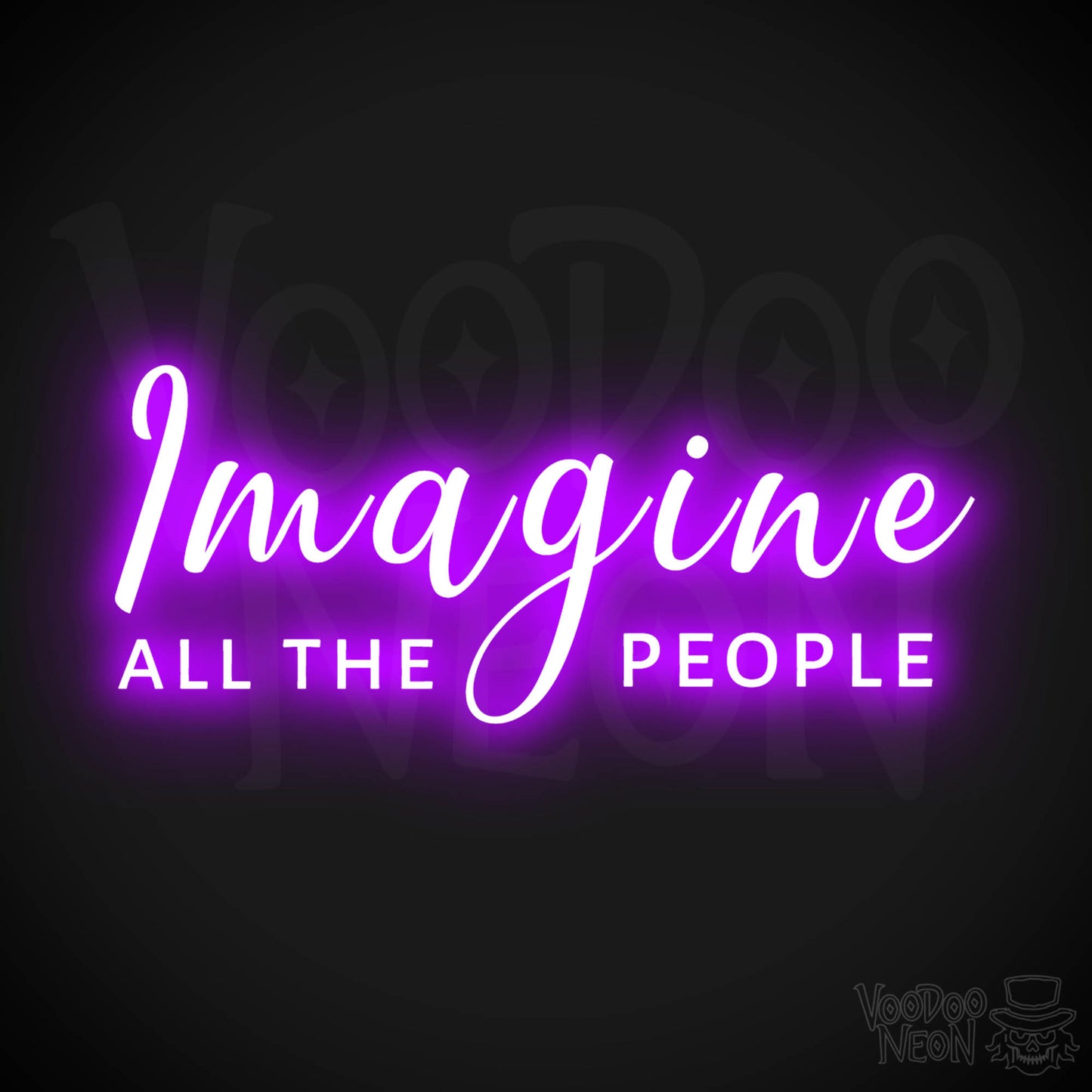 Imagine All The People Neon Sign - Imagine All The People Sign - Color Purple