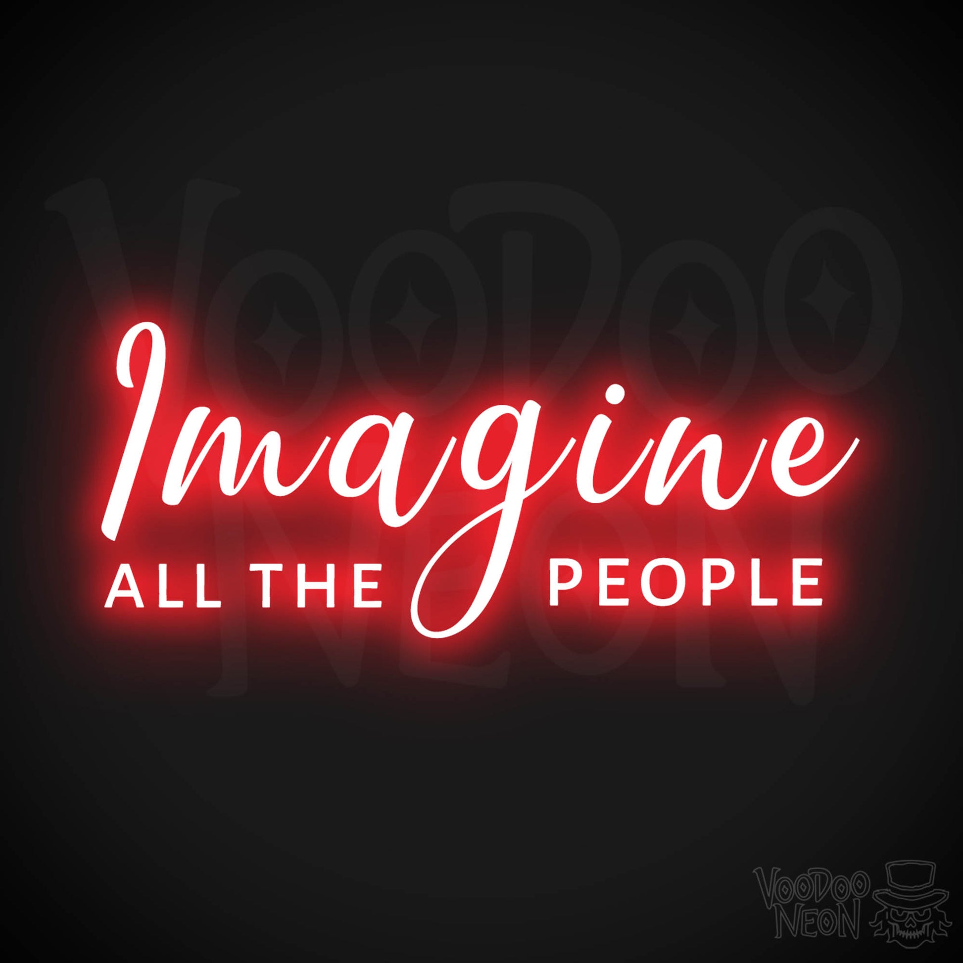 Imagine All The People Neon Sign - Imagine All The People Sign - Color Red