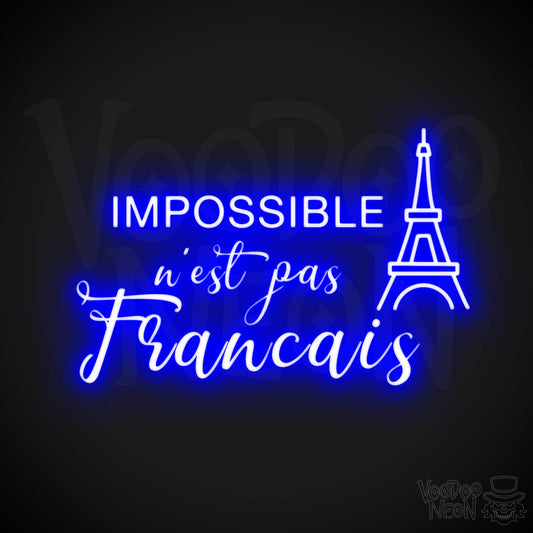 Impossible N’est Pas Français Neon Sign - Color Dark Blue