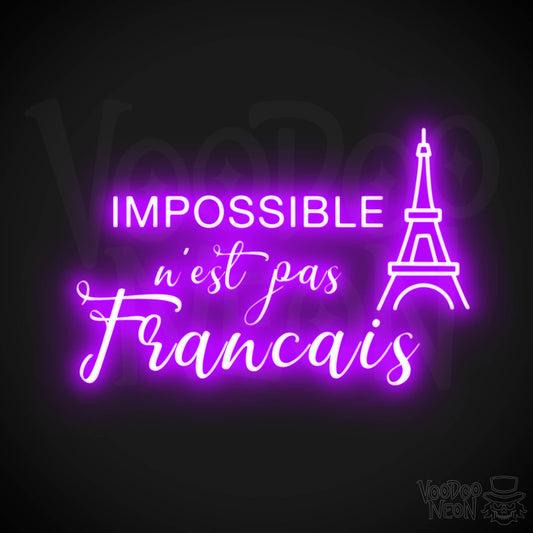Impossible N’est Pas Français Neon Sign - Color Purple