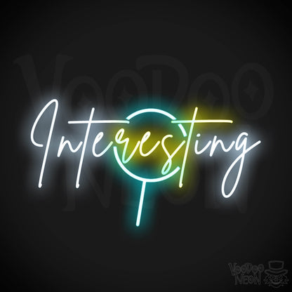 Interesting Neon Sign - Neon Interesting Sign - Word Sign - Color Multi-Color