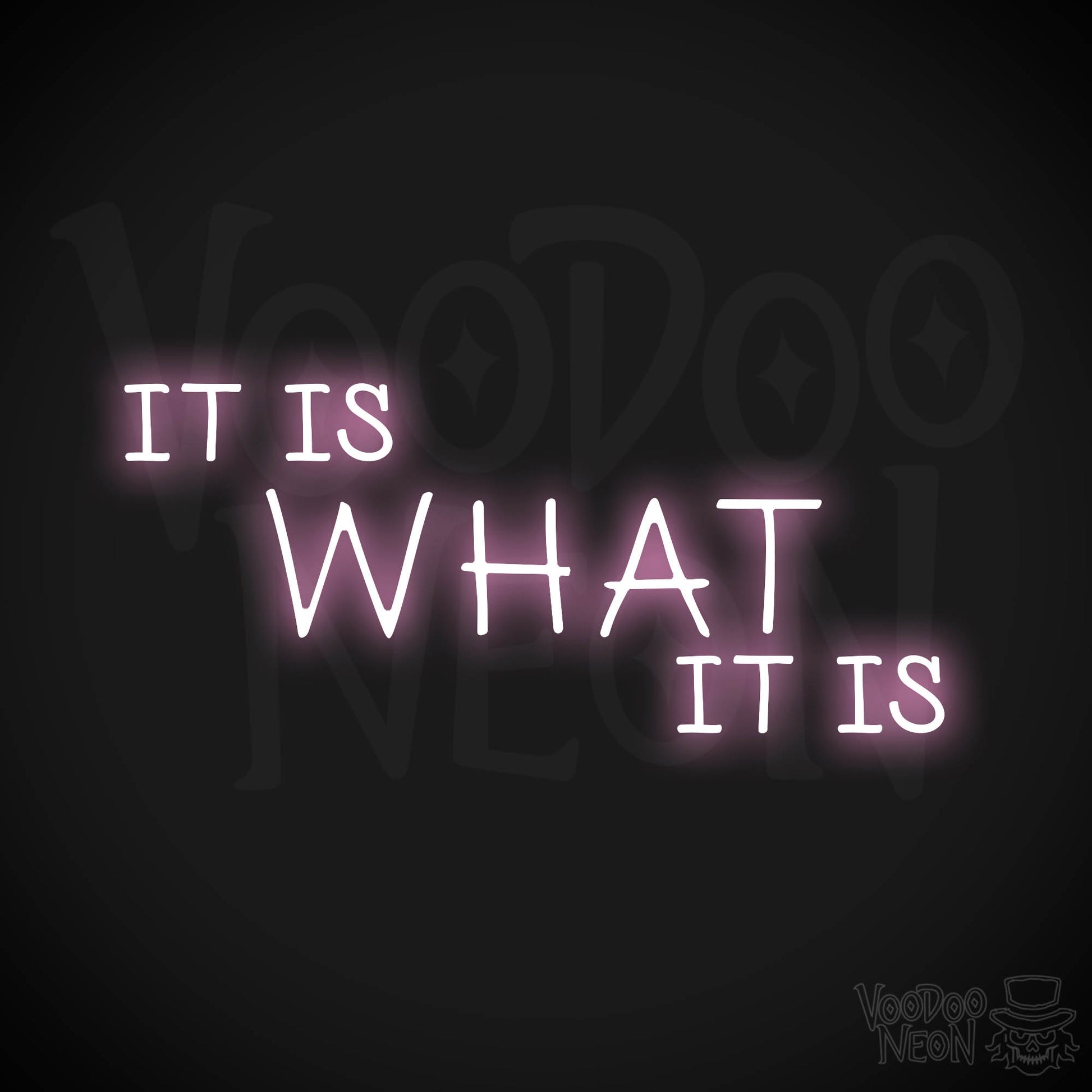 It Is What It Is LED Neon - Light Pink