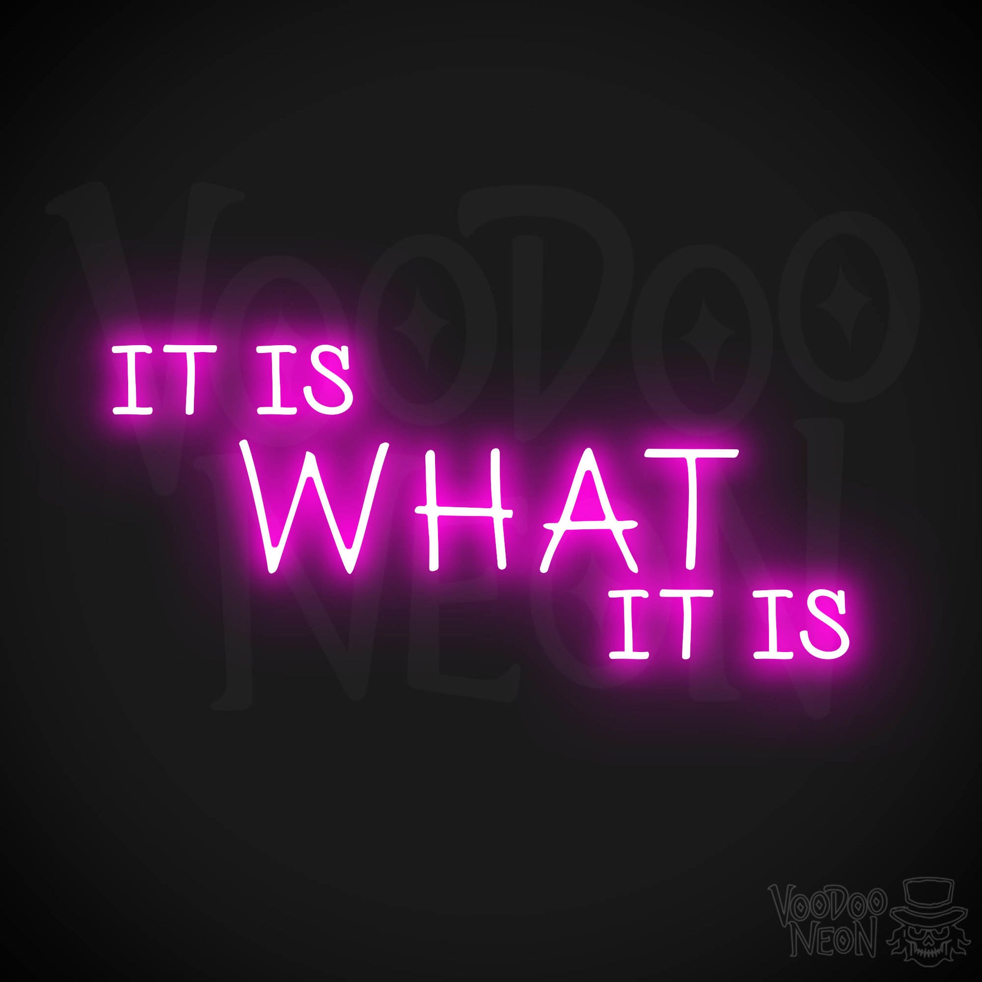 It Is What It Is LED Neon - Pink