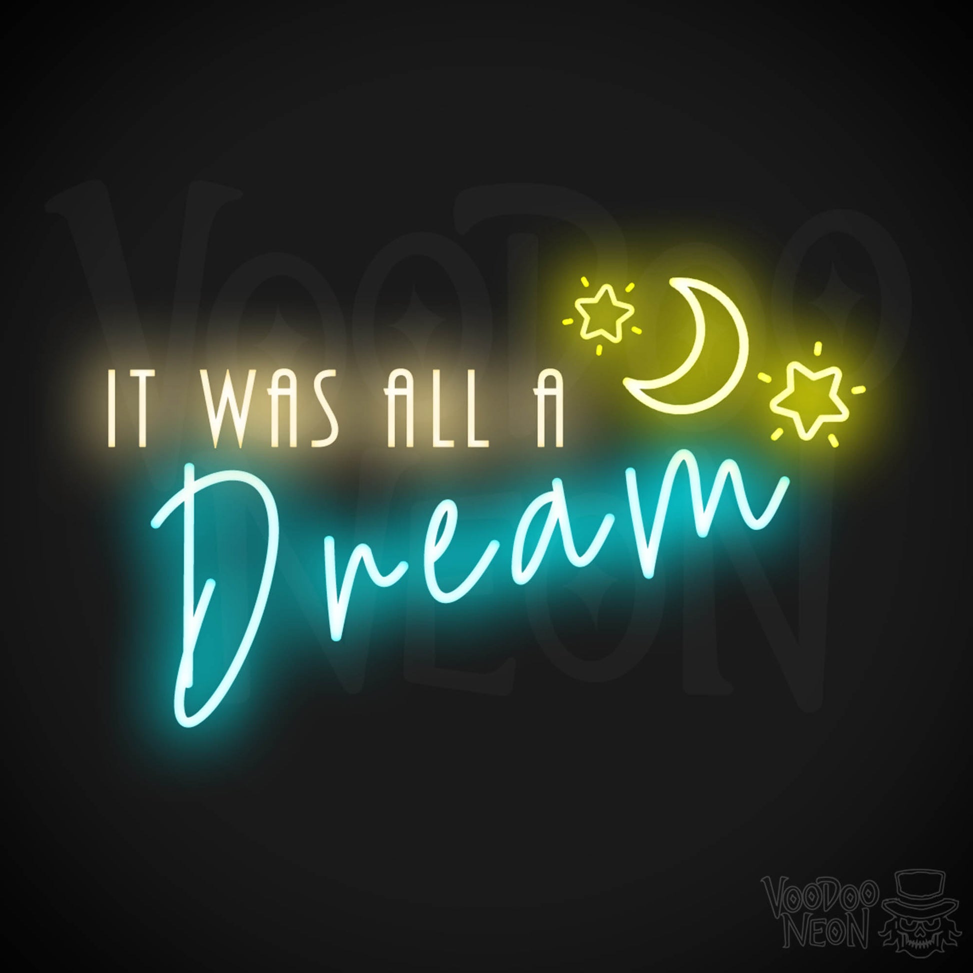 It Was All a Dream Neon Sign - Neon It Was All a Dream - LED Sign - Color Multi-Color