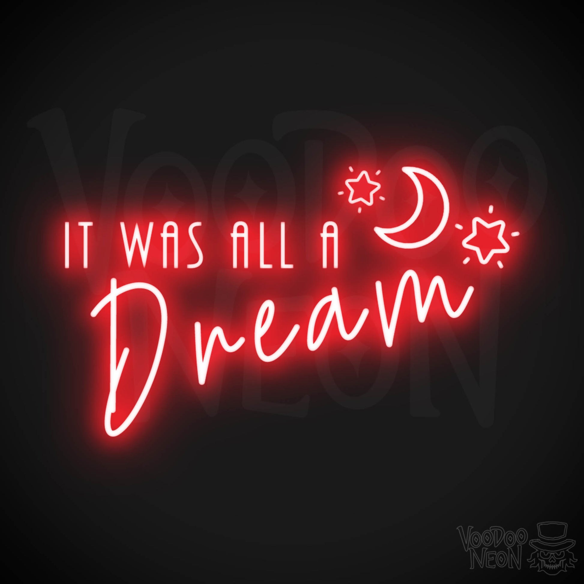 It Was All a Dream Neon Sign - Neon It Was All a Dream - LED Sign - Color Red