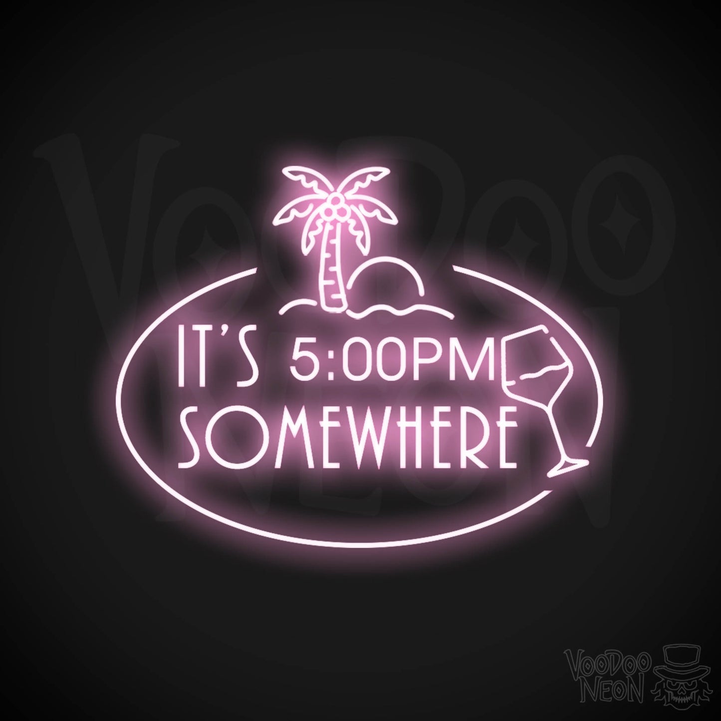It's 5pm Somewhere Neon Sign - Neon its 5pm Somewhere Sign - Color Light Pink
