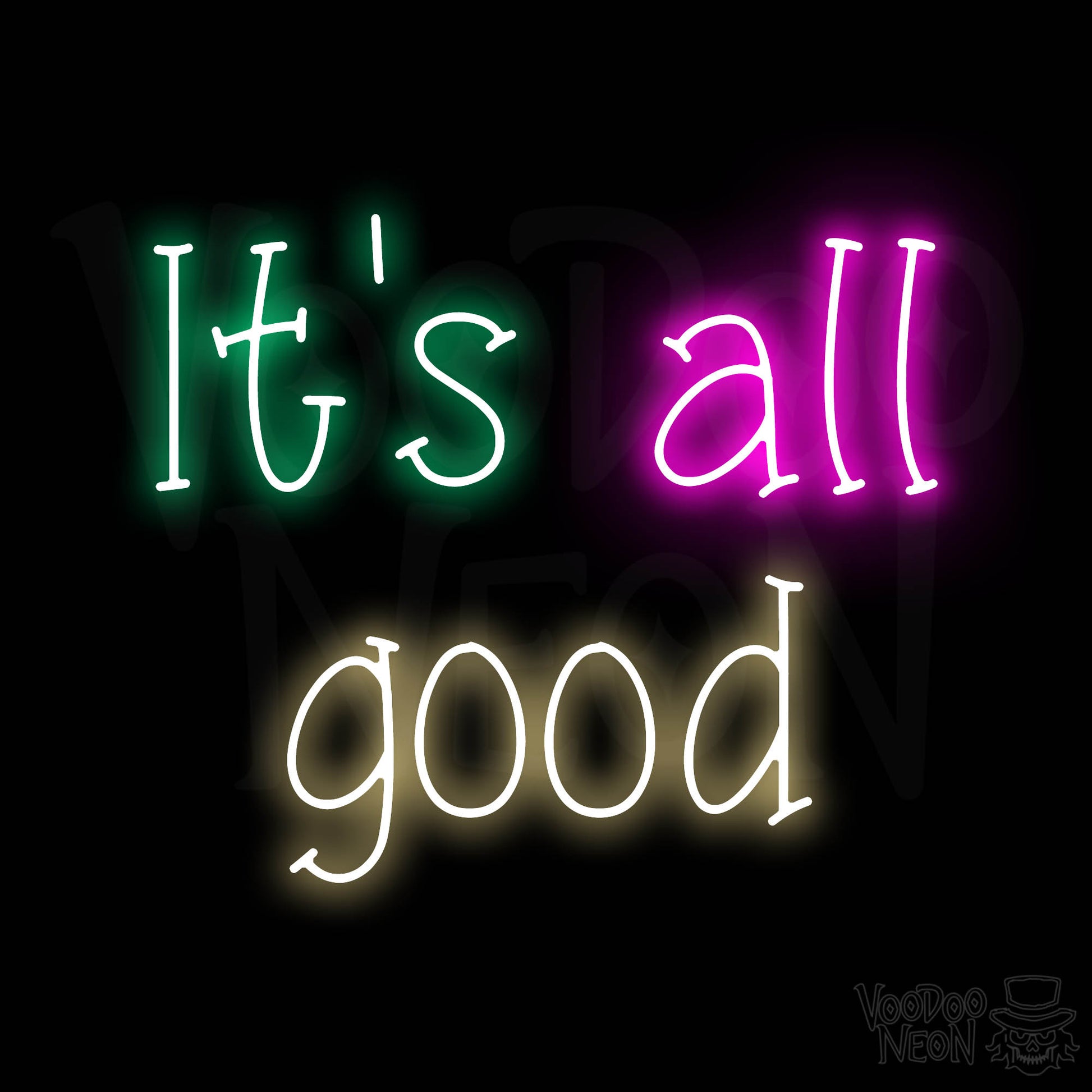 It's All Good LED Neon - Multi-Color