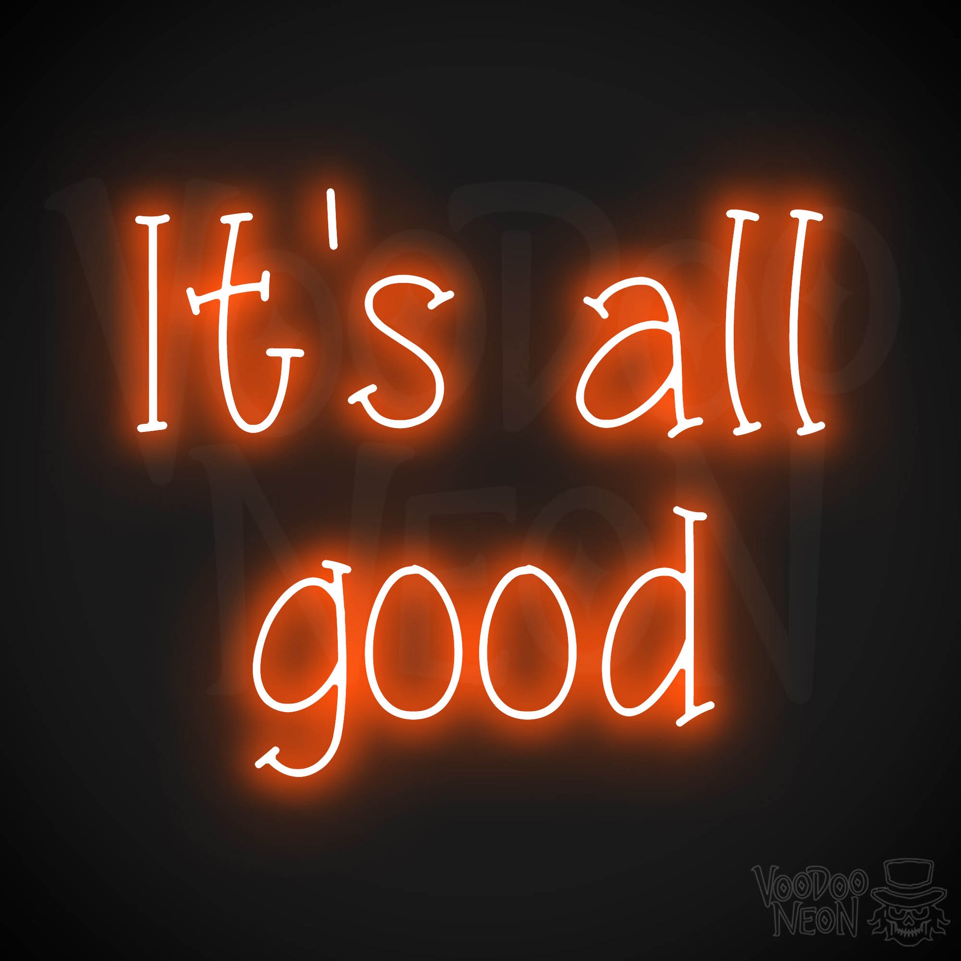 It's All Good LED Neon - Orange