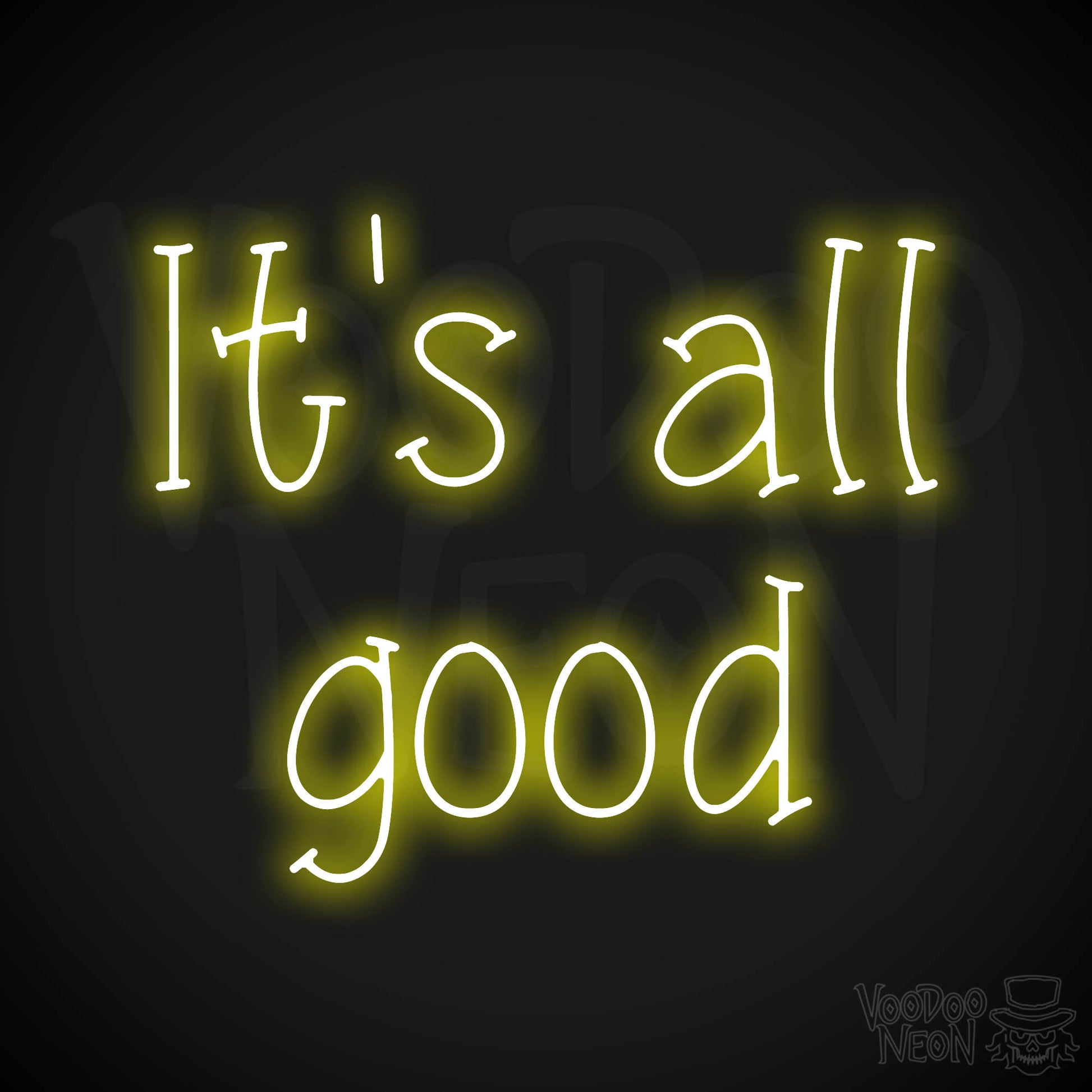 It's All Good LED Neon - Yellow