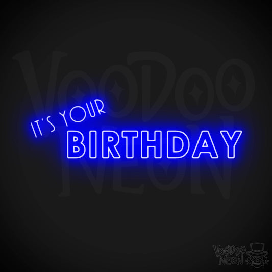 it's Your Birthday Neon Sign - Neon it's Your Birthday Sign - LED Neon Wall Art - Color Dark Blue