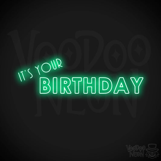 it's Your Birthday Neon Sign - Neon it's Your Birthday Sign - LED Neon Wall Art - Color Green