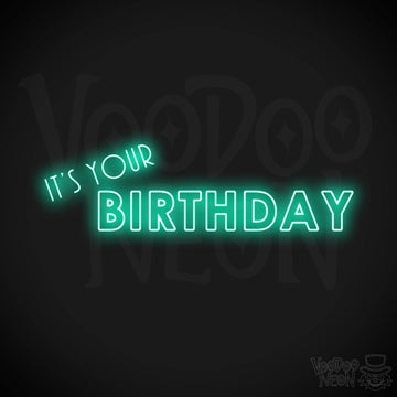 it's Your Birthday Neon Sign - Neon it's Your Birthday Sign - LED Neon Wall Art - Color Light Green