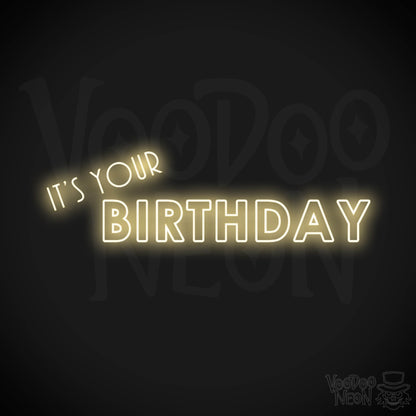 it's Your Birthday Neon Sign - Neon it's Your Birthday Sign - LED Neon Wall Art - Color Warm White